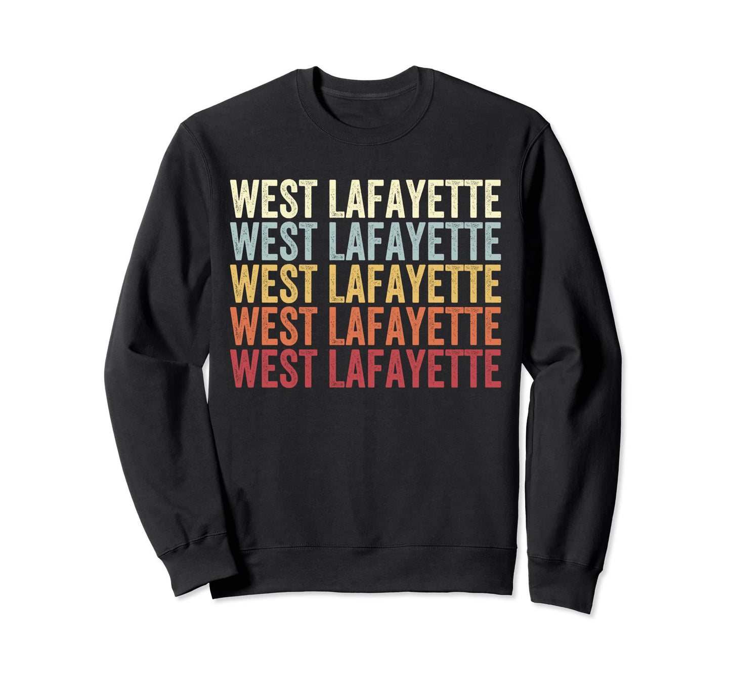 West Lafayette Indiana West Sweatshirt - Casual Everyday Wear Men Women - T-Shirt, Sweatshirt, Hoodie