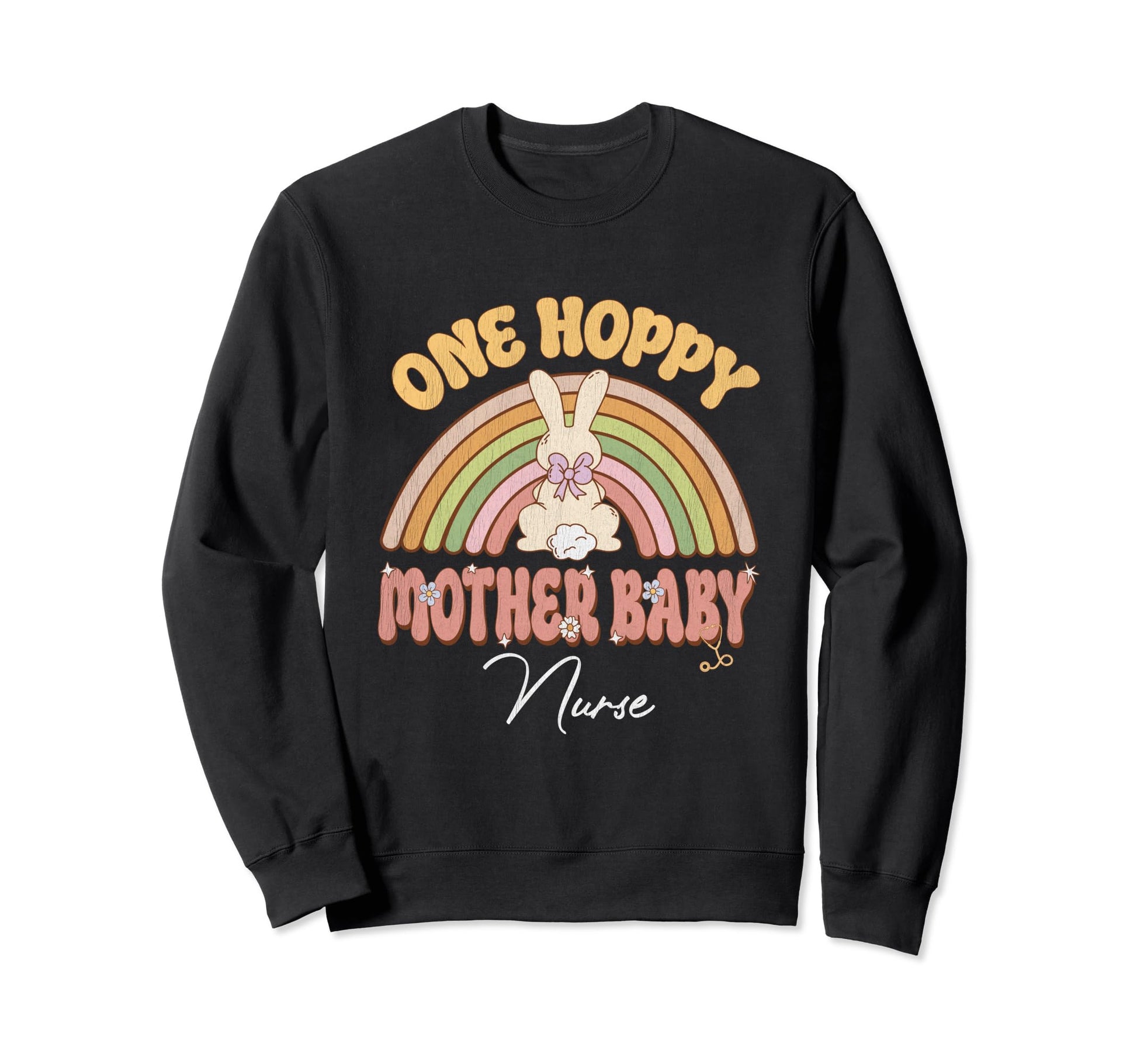 One Hoppy Mother Nurse Bunny Sweatshirt - Custom Art Print Men Women - T-Shirt, Sweatshirt, Hoodie