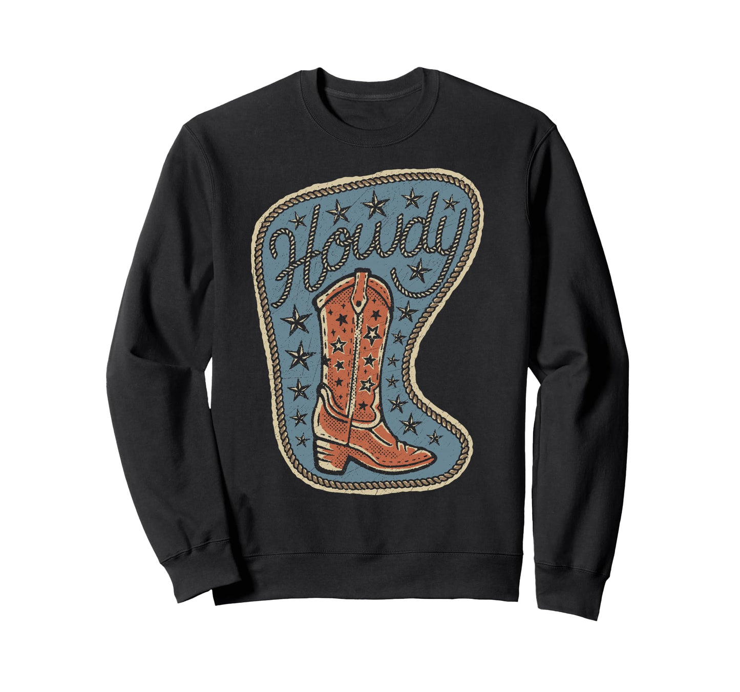 Rodeo Howdy Cowgirl Cowboy Boots Sweatshirt - Streetwear Style Unisex - T-Shirt, Sweatshirt, Hoodie