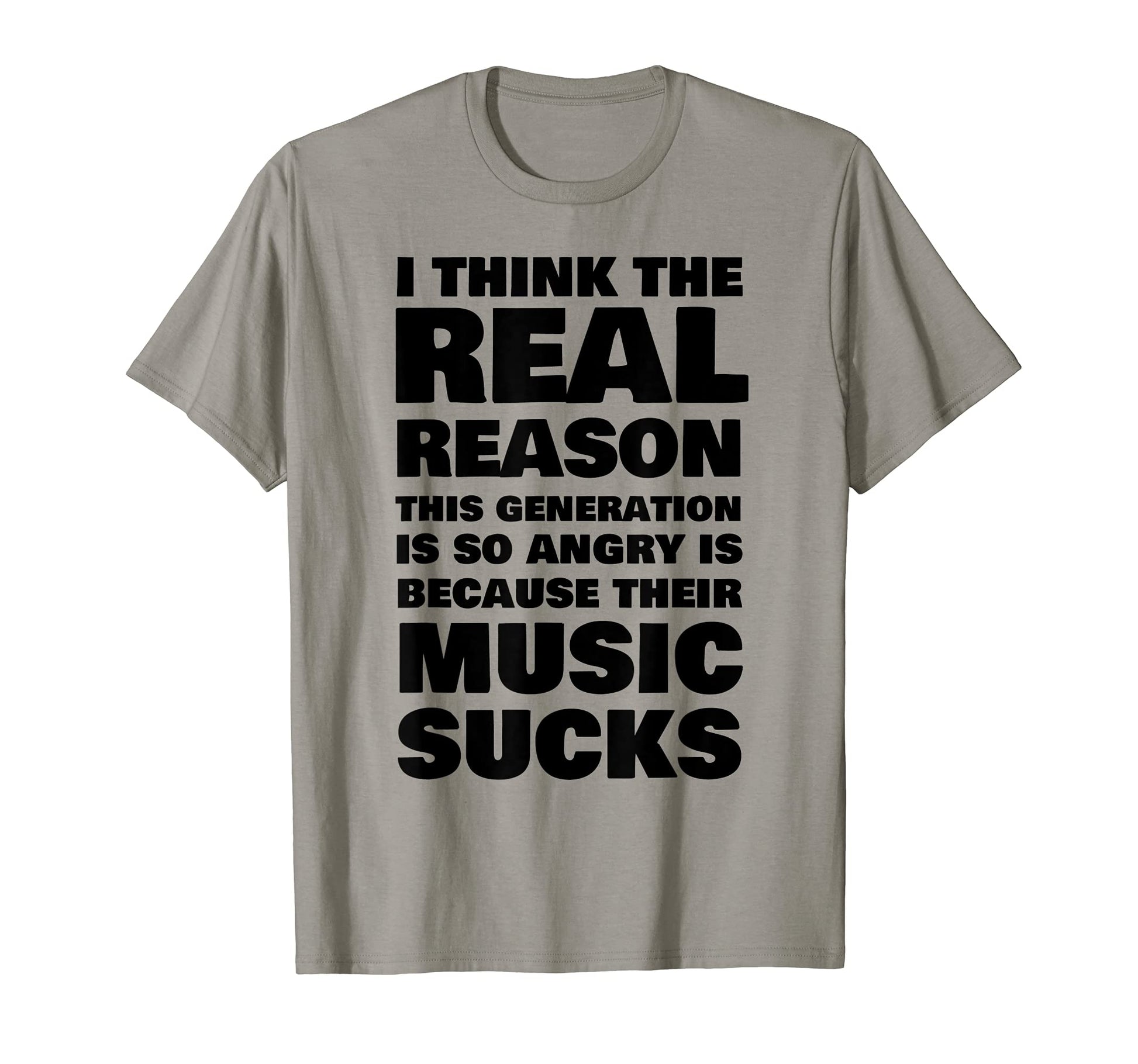 Real Reason This Generation Is T-Shirt - Casual Everyday Wear for Adults - T-Shirt, Sweatshirt, Hoodie