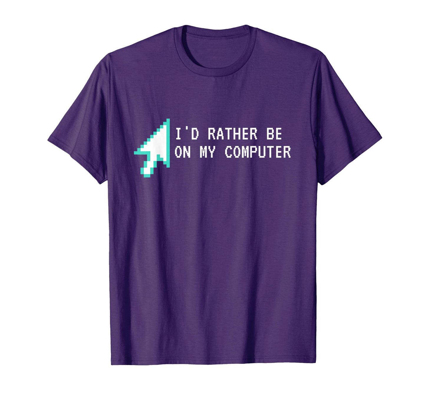 Id Rather Be My Computer Sarcastic T-Shirt - Streetwear Style for Adults - T-Shirt, Sweatshirt, Hoodie