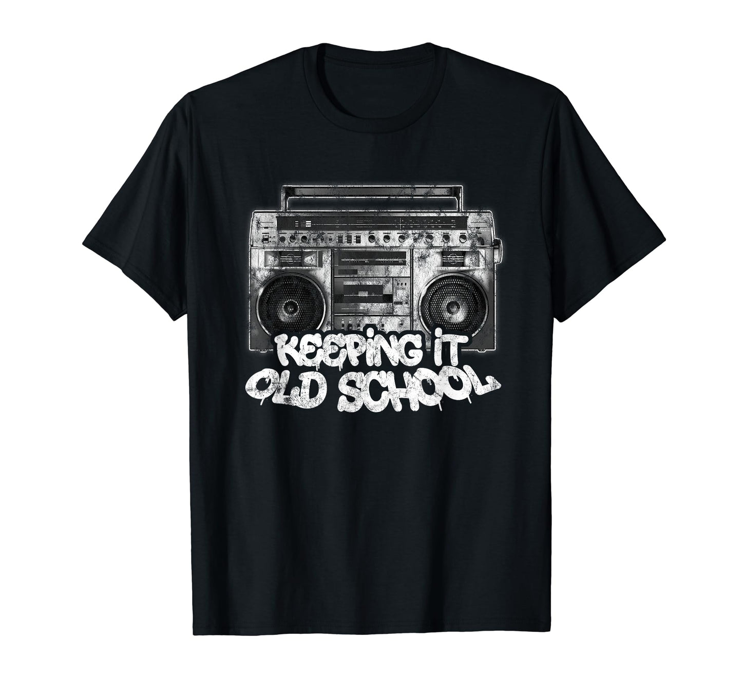 Keeping It Old School Old School Boombox T-Shirt - Streetwear Style Unisex - T-Shirt, Sweatshirt, Hoodie