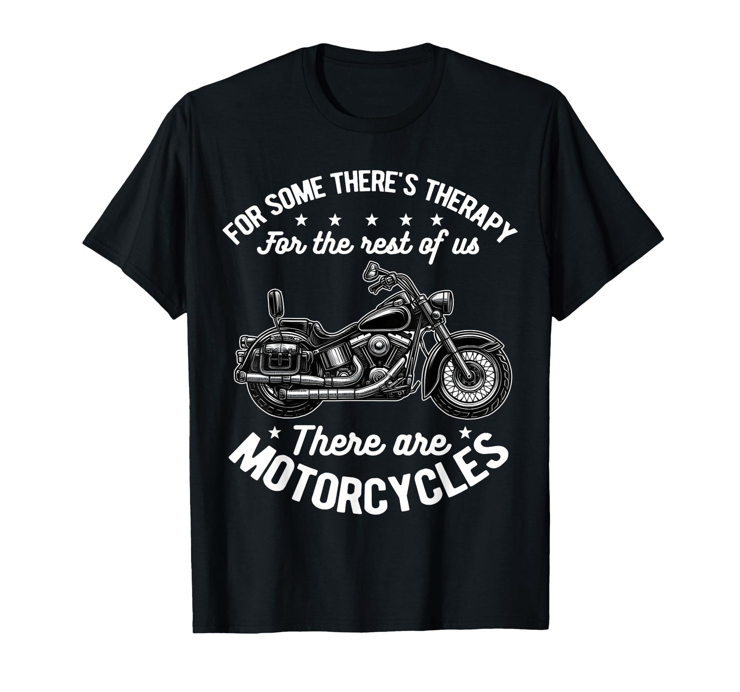 Some Theres Therapy Motorcycle Rider T-Shirt - Graphic Print Men Women - T-Shirt, Sweatshirt, Hoodie