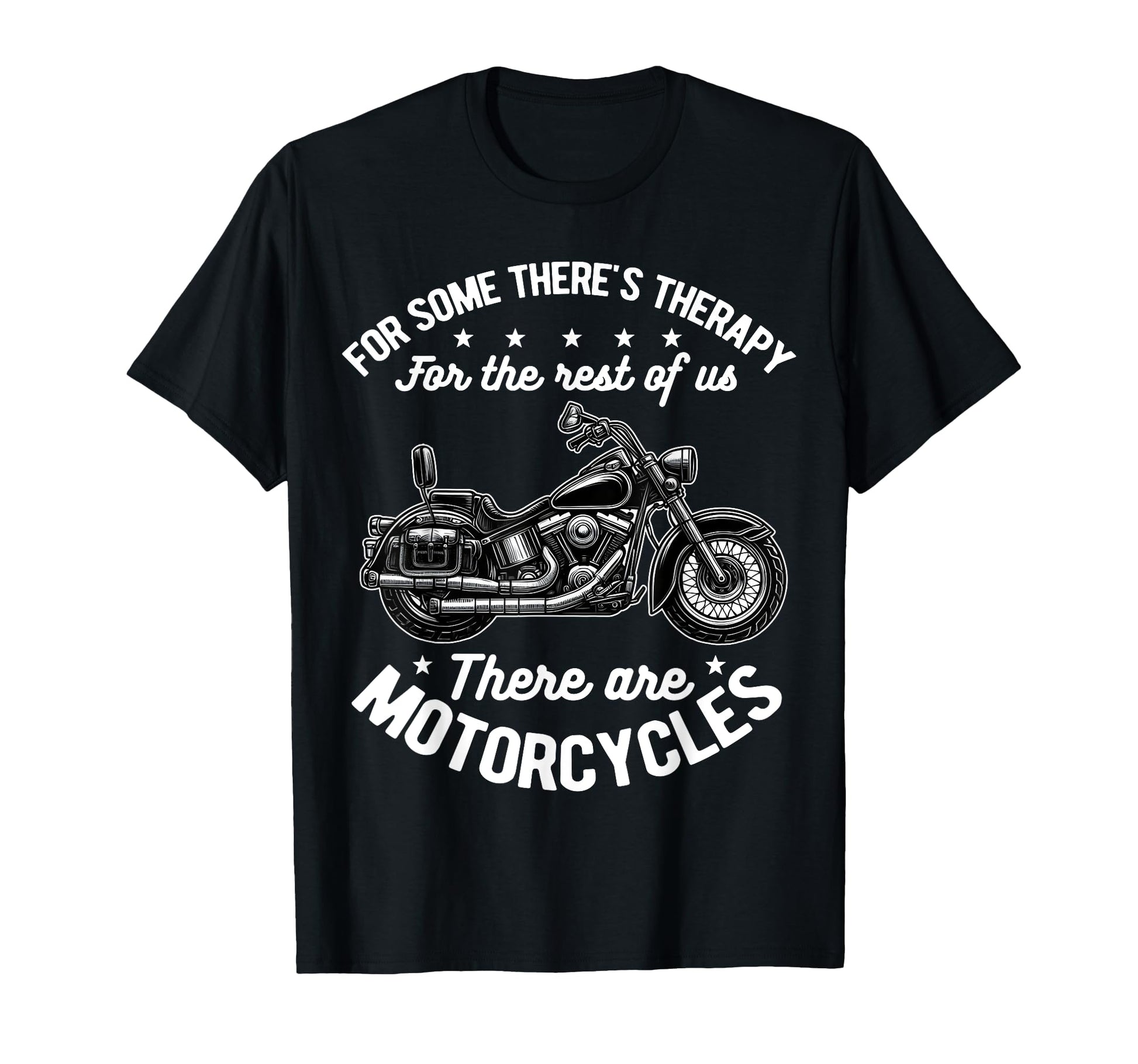 Some Theres Therapy Motorcycle Rider T-Shirt - Graphic Print Men Women - T-Shirt, Sweatshirt, Hoodie