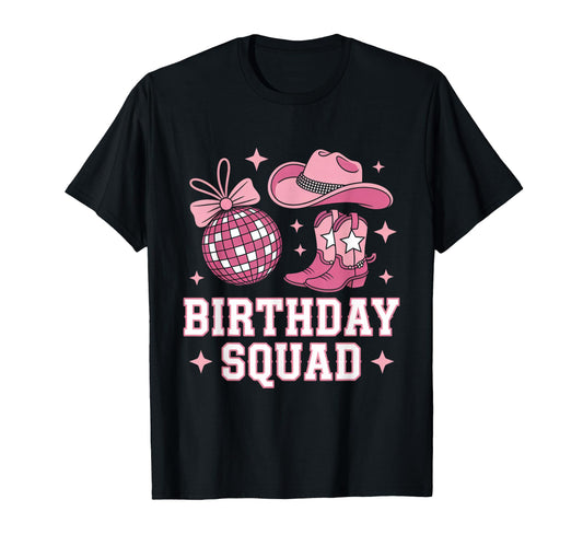 Birthday Squad Cowgirl Western Disco T-Shirt - Trendy Graphic Men Women - T-Shirt, Sweatshirt, Hoodie