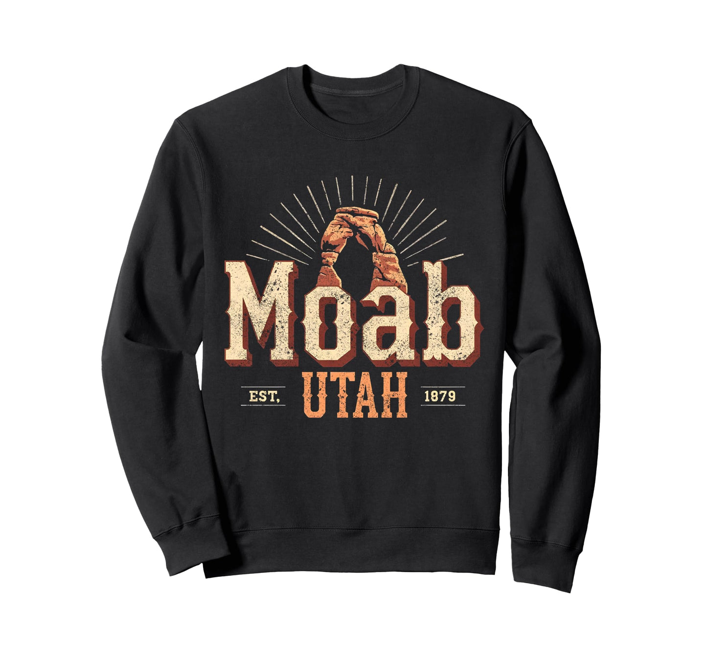 Moab Utah Arches Est 1878 Sweatshirt - Minimalist Print for Adults - T-Shirt, Sweatshirt, Hoodie