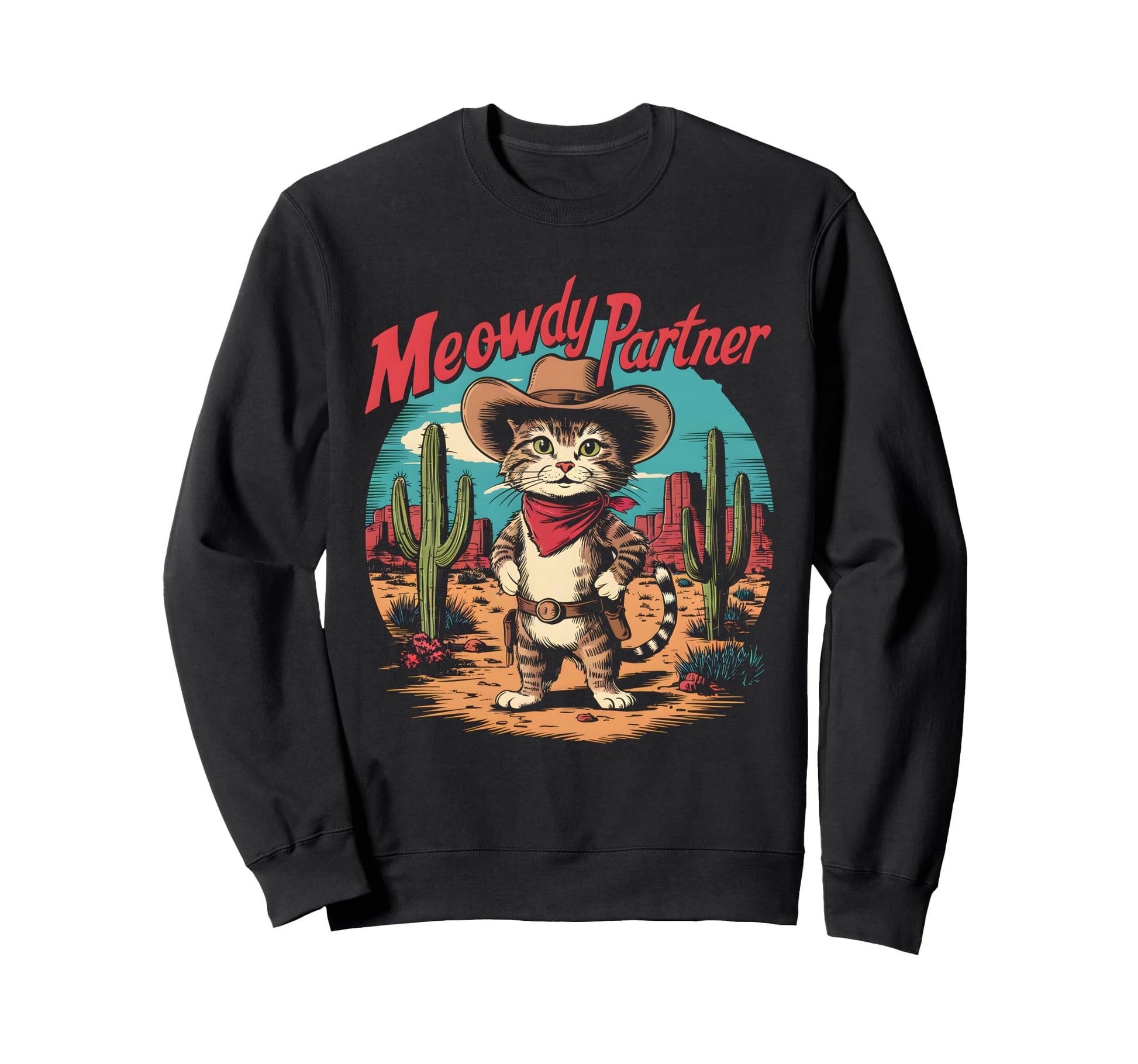 Cat Cowboy Meme Wild West Cowboy Hat Sweatshirt - Graphic Print for Adults - T-Shirt, Sweatshirt, Hoodie