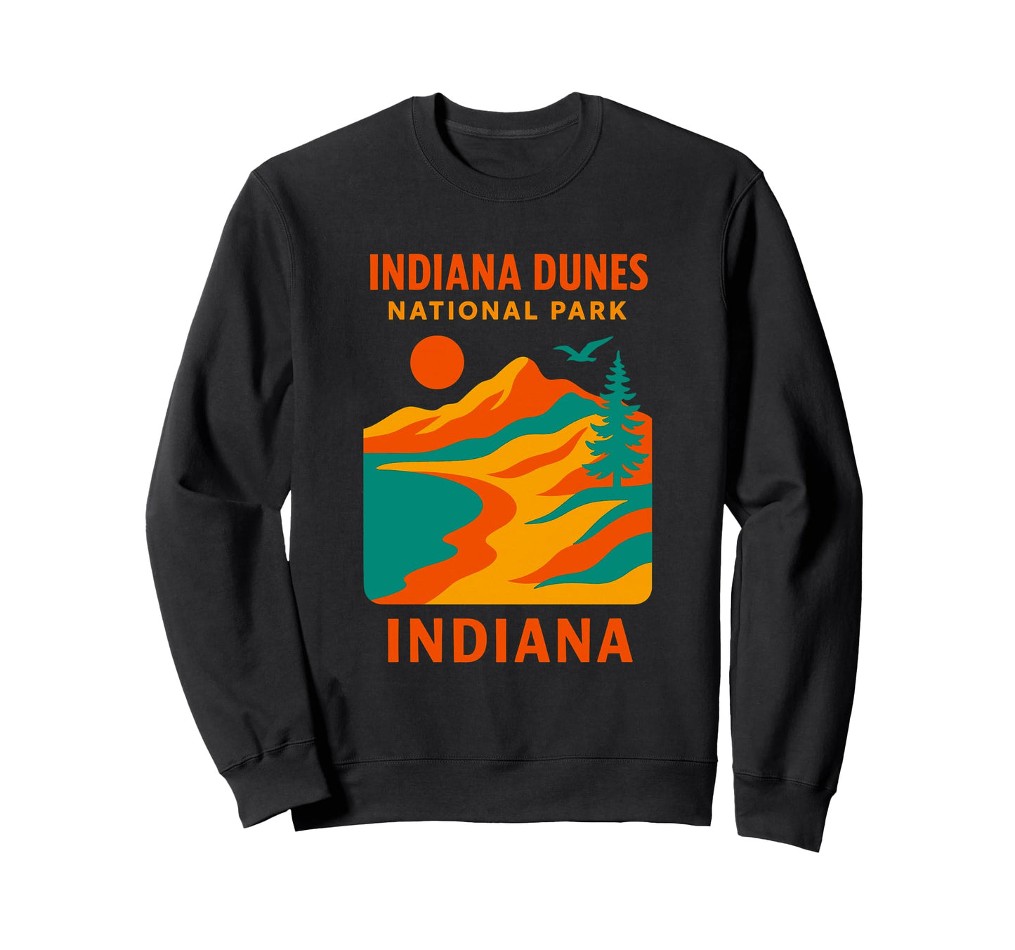 Indiana Dunes National Park Indiana Hike Sweatshirt - Graphic Print Unisex - T-Shirt, Sweatshirt, Hoodie