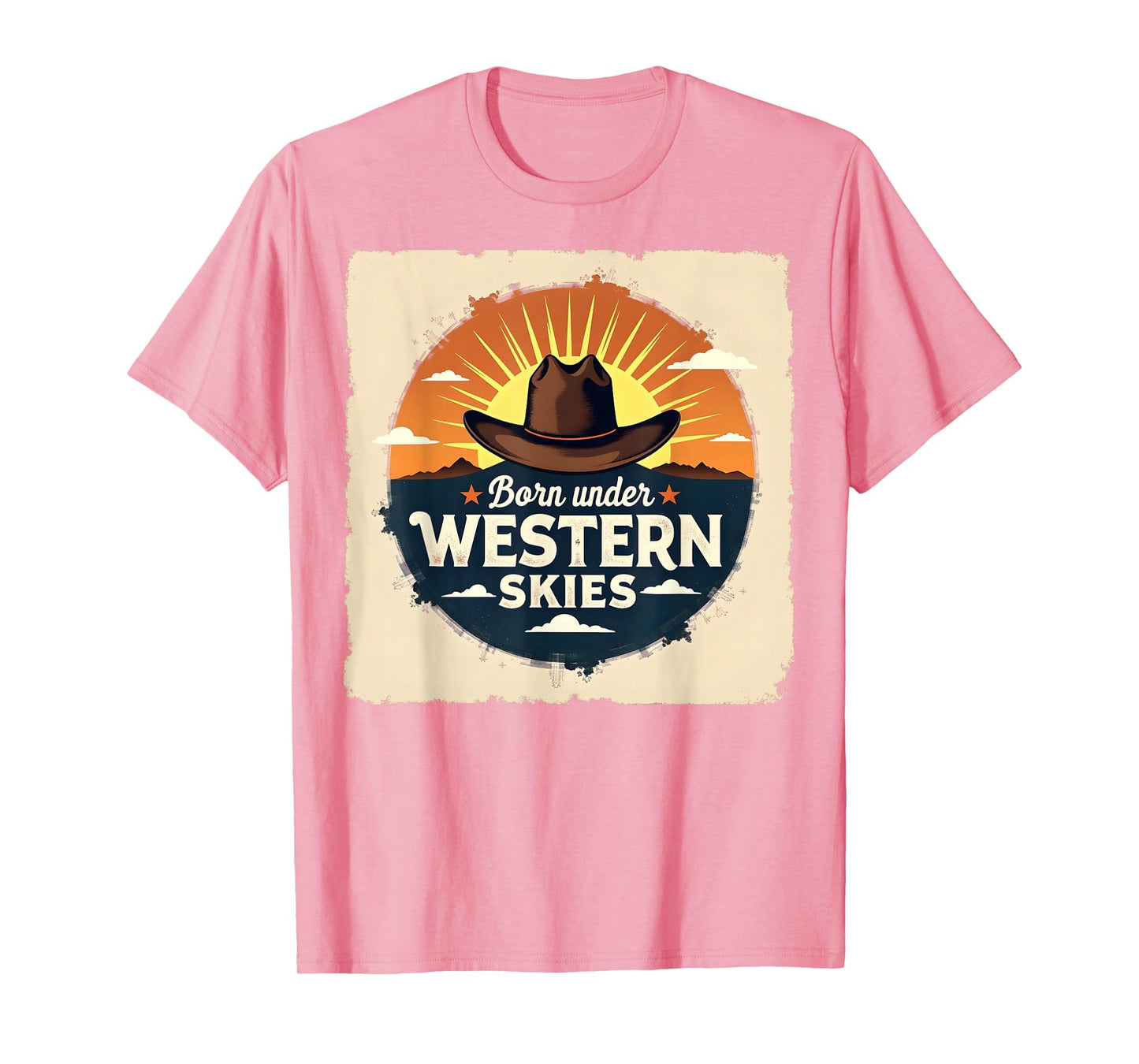 Born Under Western Skies Cowboy Ranch T-Shirt - Aesthetic Graphic Men Women - T-Shirt, Sweatshirt, Hoodie