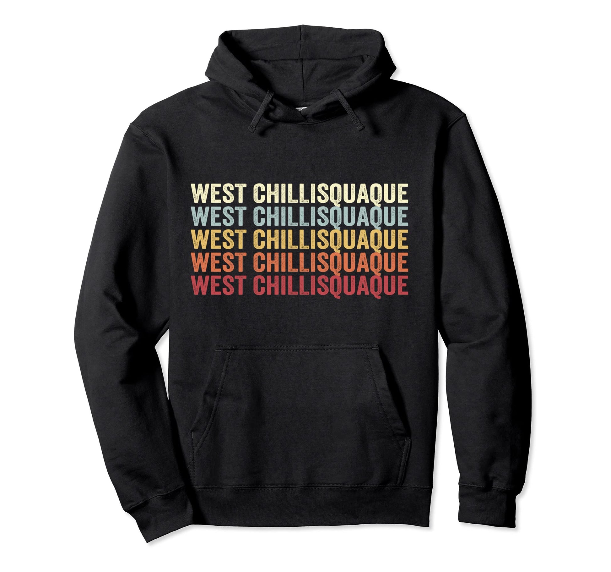 West Chillisquaque Pennsylvania Hoodie - Casual Everyday Wear Men Women - T-Shirt, Sweatshirt, Hoodie