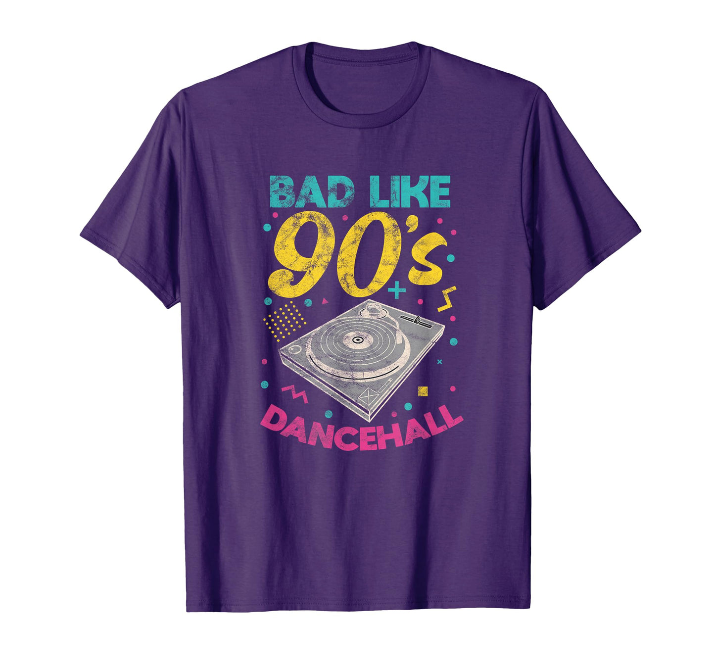 90S Bad Like 90S Dancehall T-Shirt - Casual Everyday Wear Men Women - T-Shirt, Sweatshirt, Hoodie