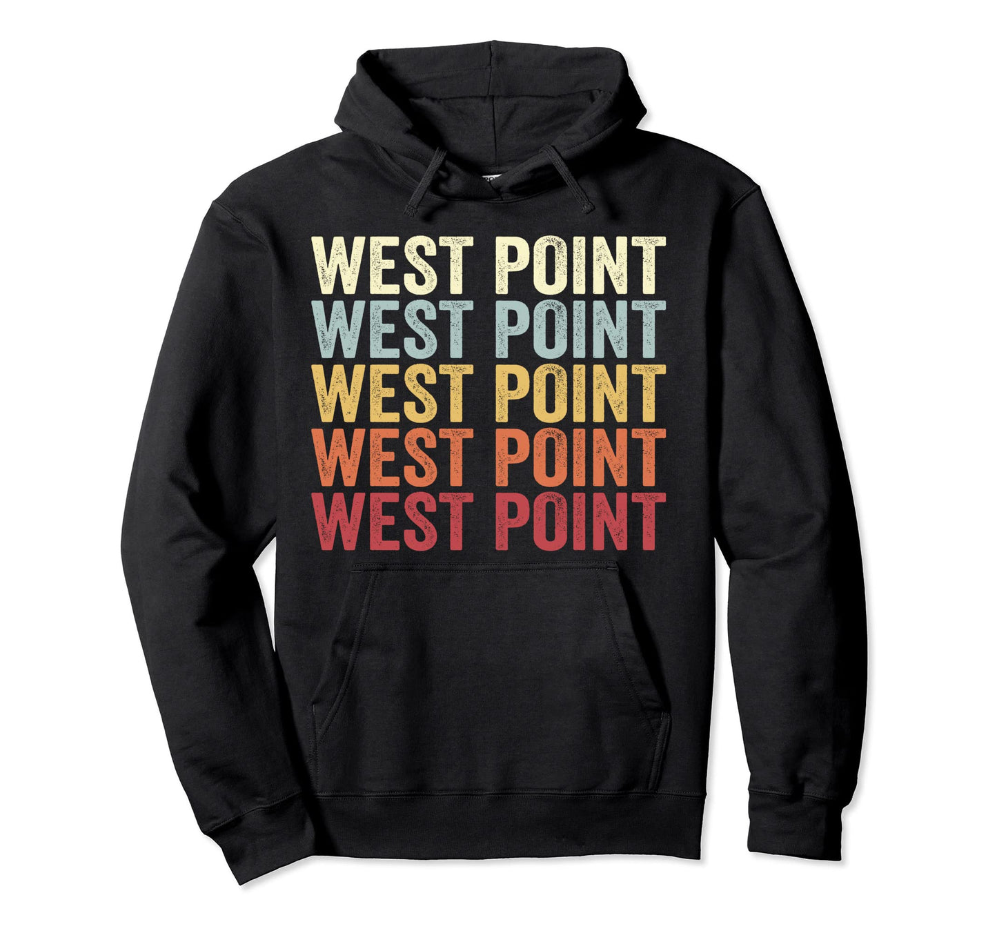 West Point Virginia West Point Va Text Hoodie - Streetwear Style Men Women - T-Shirt, Sweatshirt, Hoodie