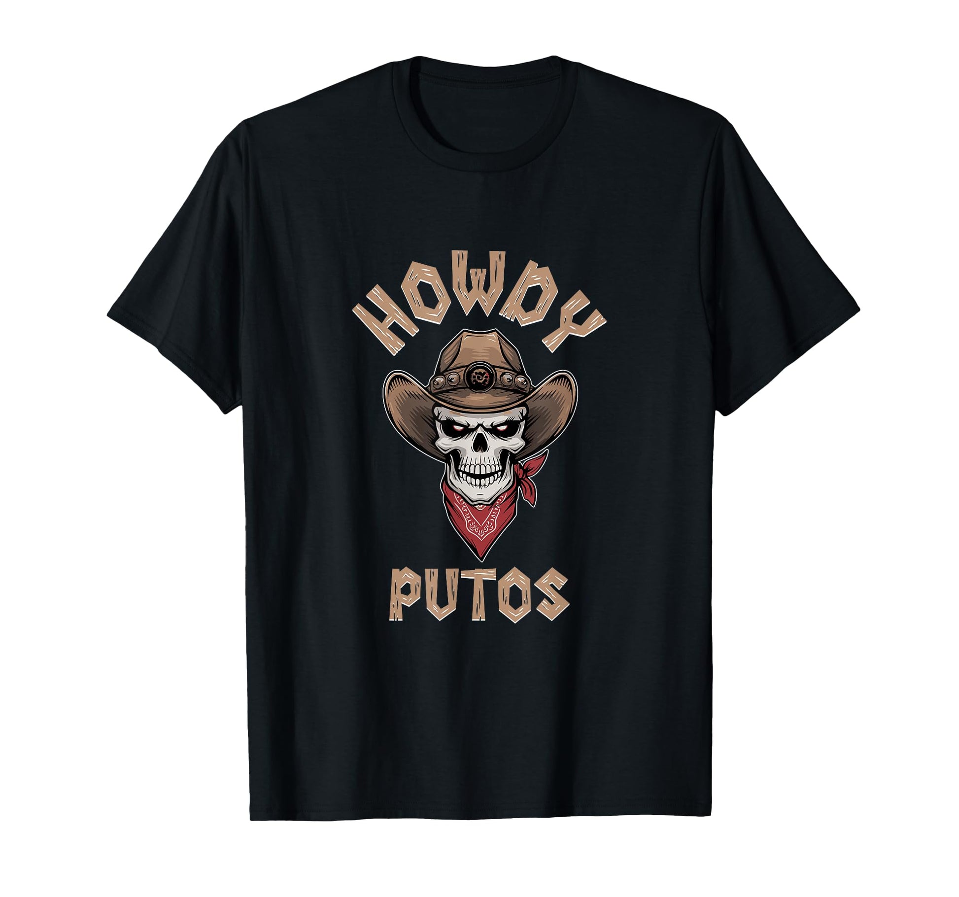 Howdy Putos Skull Cowboy Western T-Shirt - Custom Art Print Men Women - T-Shirt, Sweatshirt, Hoodie