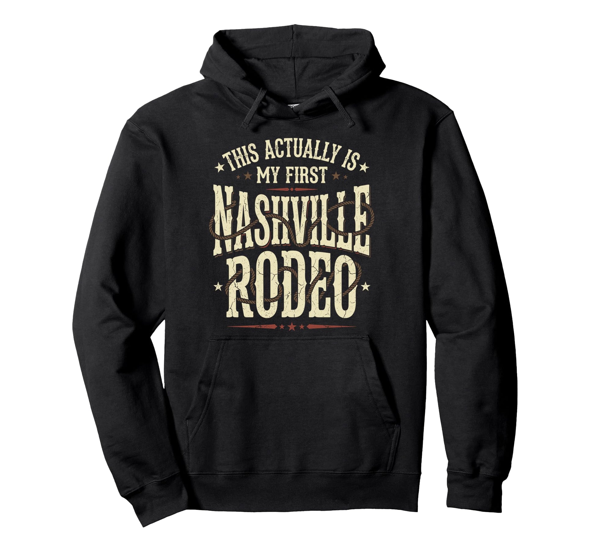Funny My First Rodeo Nashville Western Hoodie - Unique Graphic for Adults - T-Shirt, Sweatshirt, Hoodie