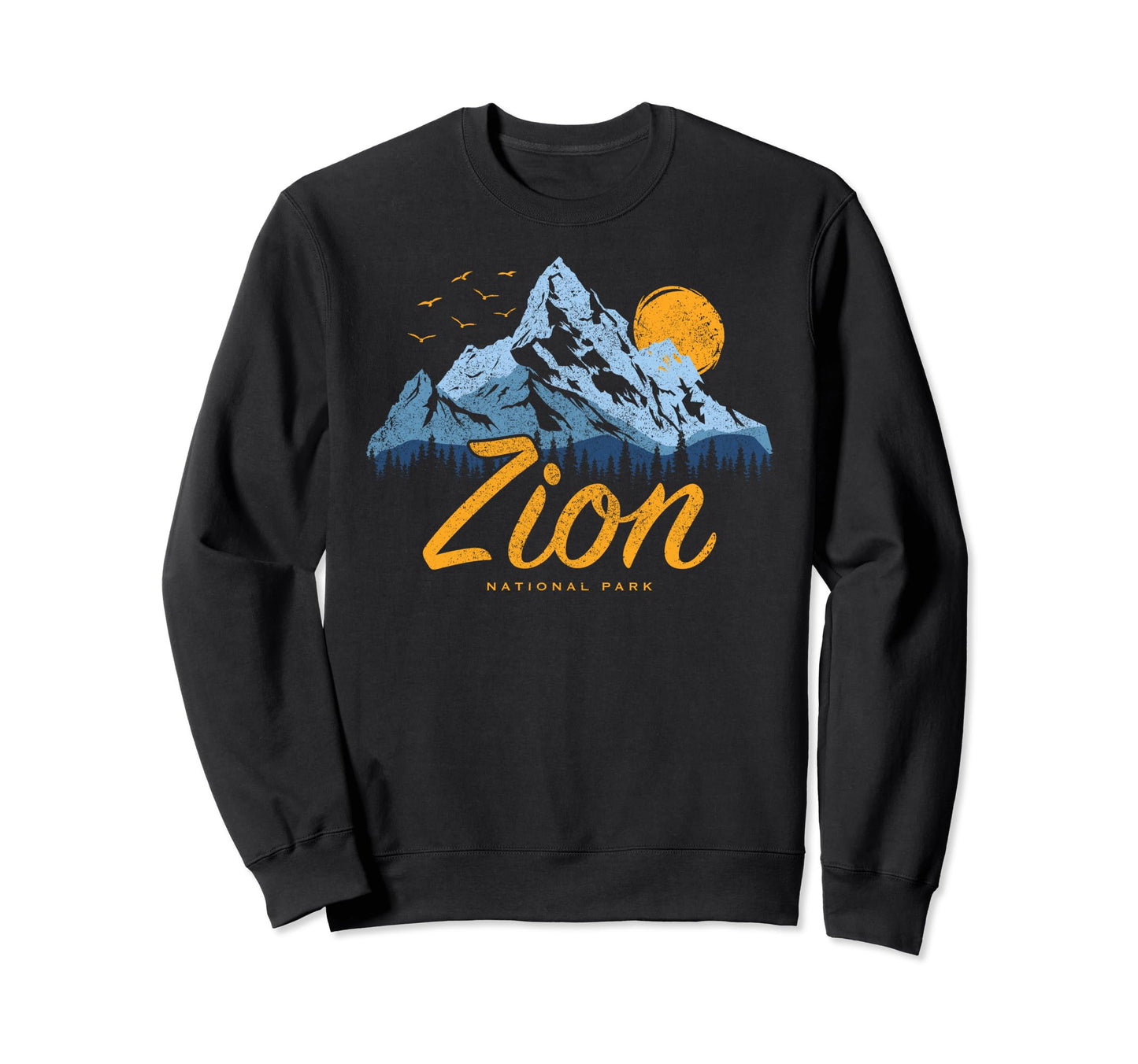 Zion National Park Zion Nature Sweatshirt - Aesthetic Graphic for Adults - T-Shirt, Sweatshirt, Hoodie