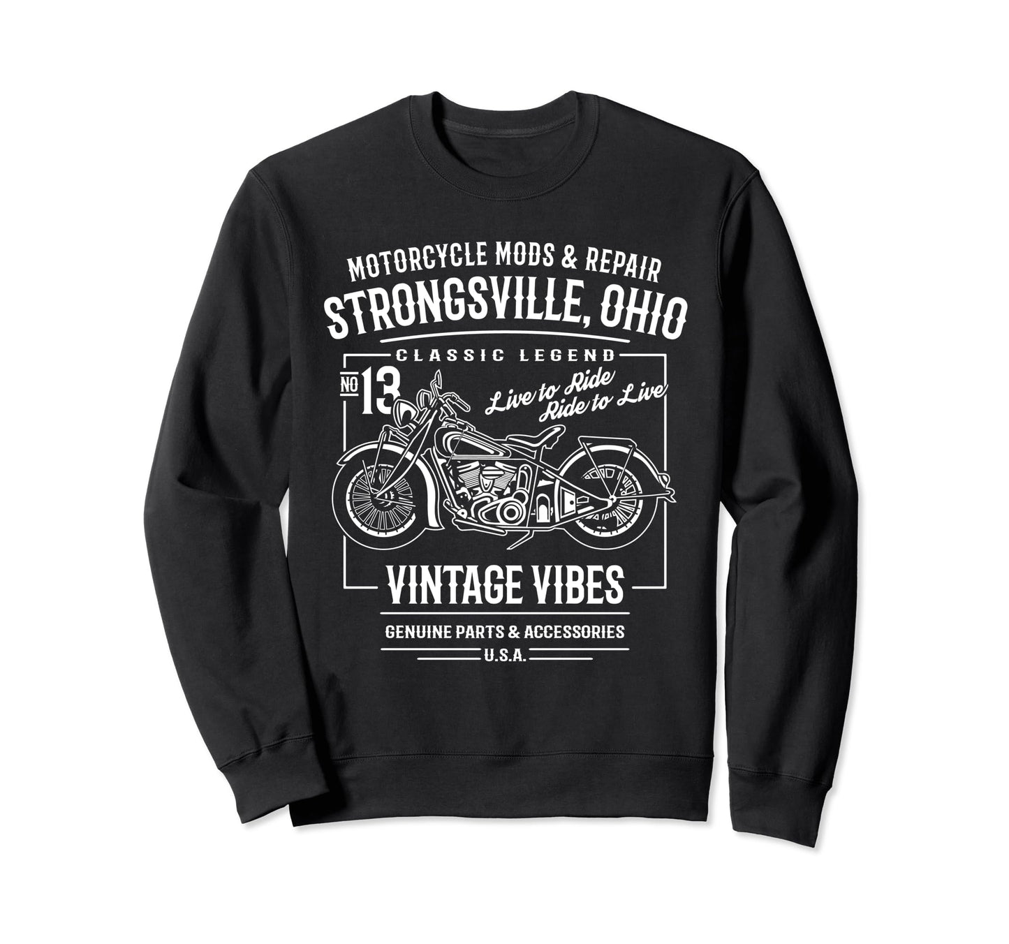 Strongsville Oh Usa Motorcycle Sweatshirt - Fun Novelty Design Unisex - T-Shirt, Sweatshirt, Hoodie