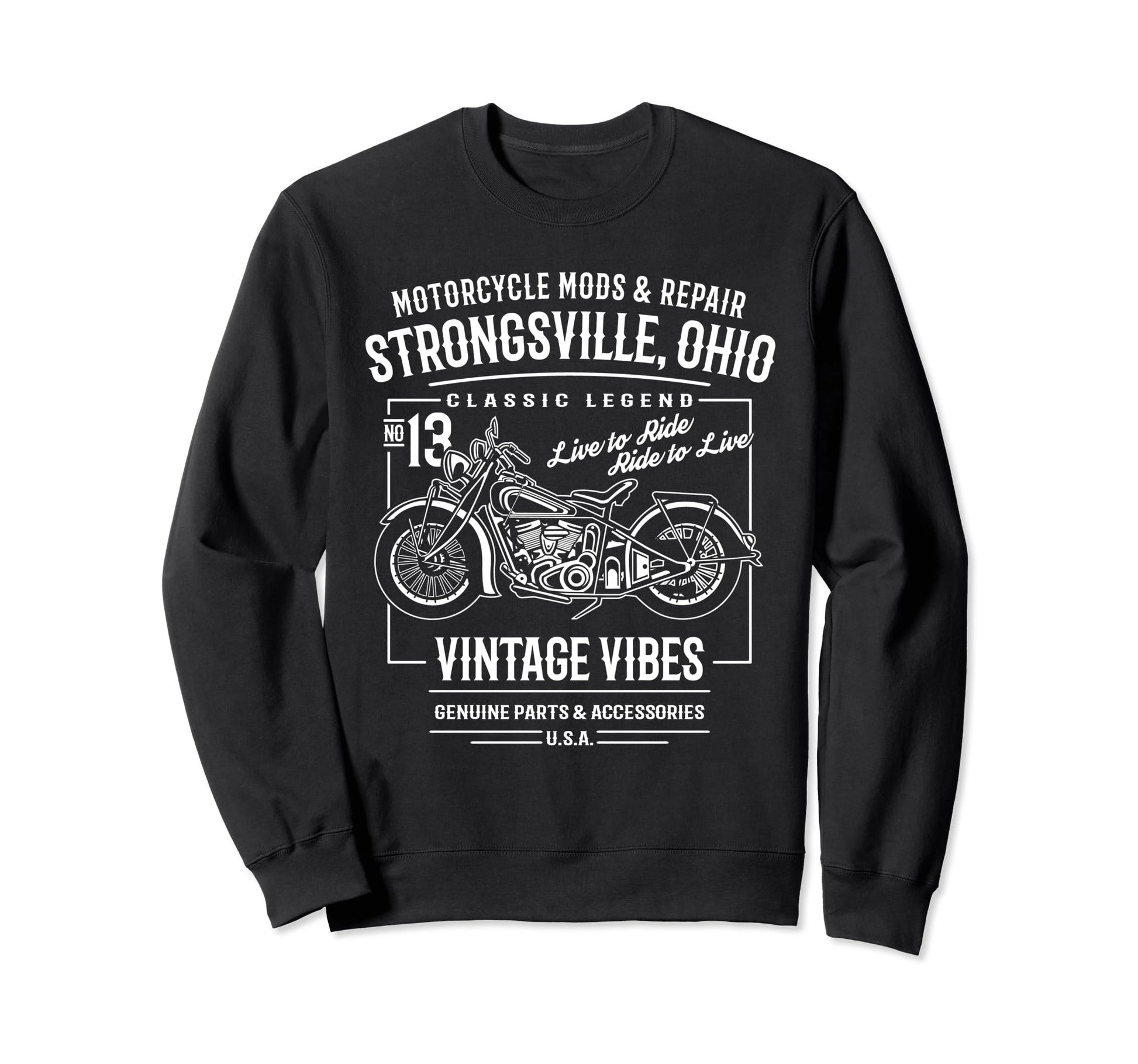 Strongsville Oh Usa Motorcycle Sweatshirt - Fun Novelty Design Unisex - T-Shirt, Sweatshirt, Hoodie