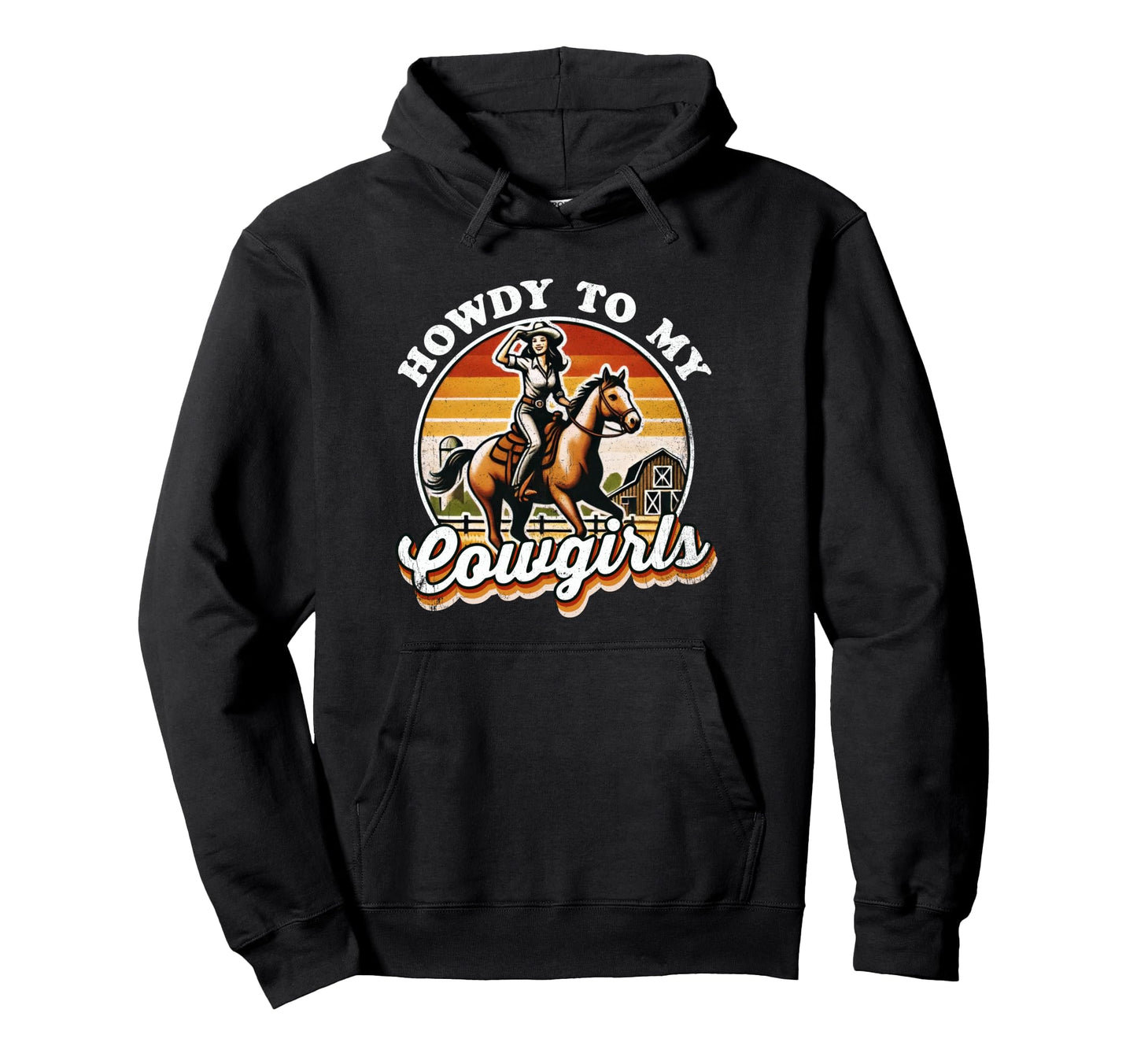 Howdy To My Cowgirls Country Western 70S Hoodie - Trendy Graphic for Adults - T-Shirt, Sweatshirt, Hoodie