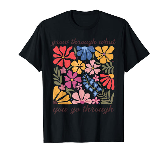 Boho Grow Through What You Go Through T-Shirt - Unique Graphic for Adults - T-Shirt, Sweatshirt, Hoodie