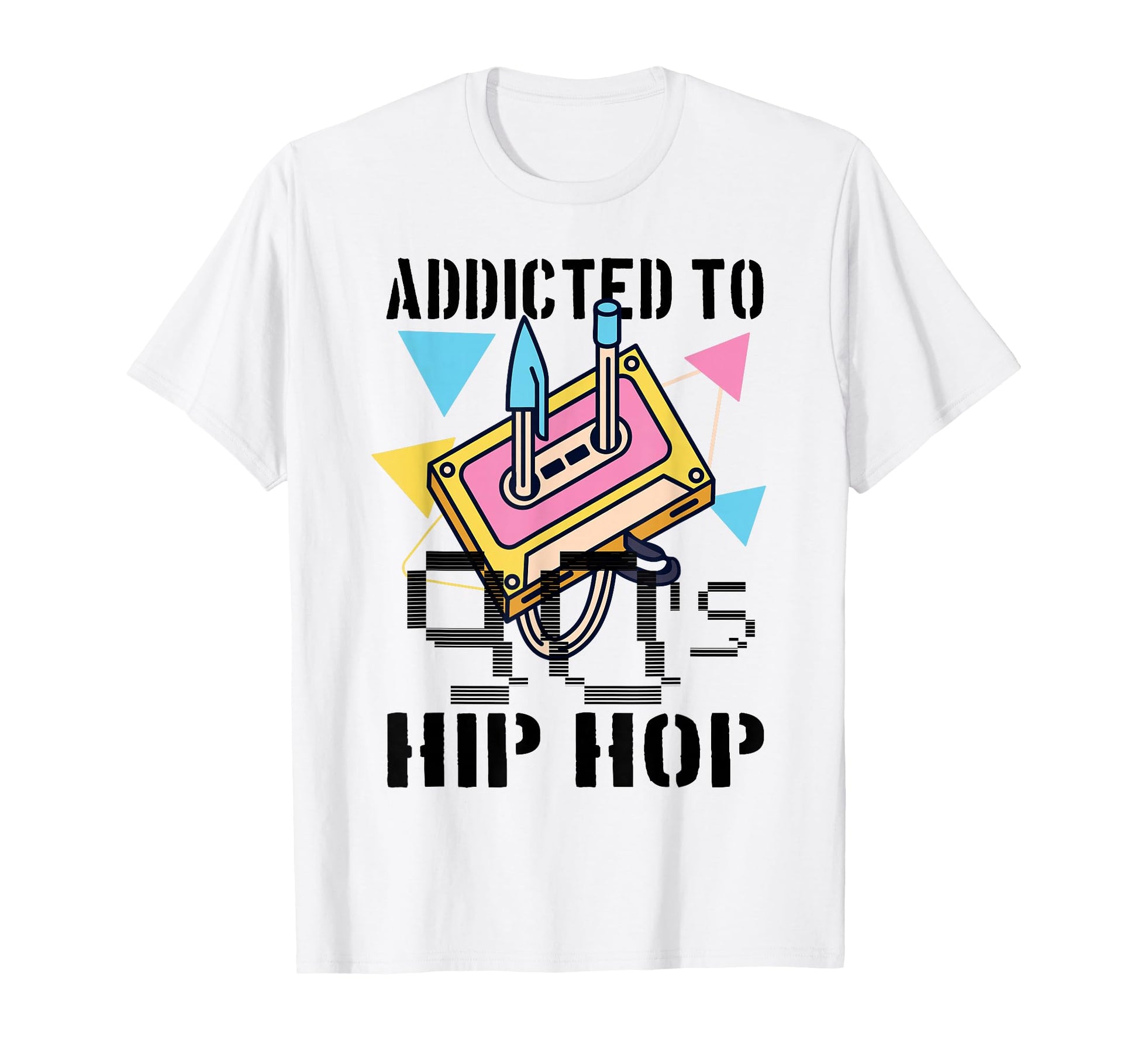 Addicted To 90S Hip Hop Gangster Rap T-Shirt - Fun Novelty Design Unisex - T-Shirt, Sweatshirt, Hoodie