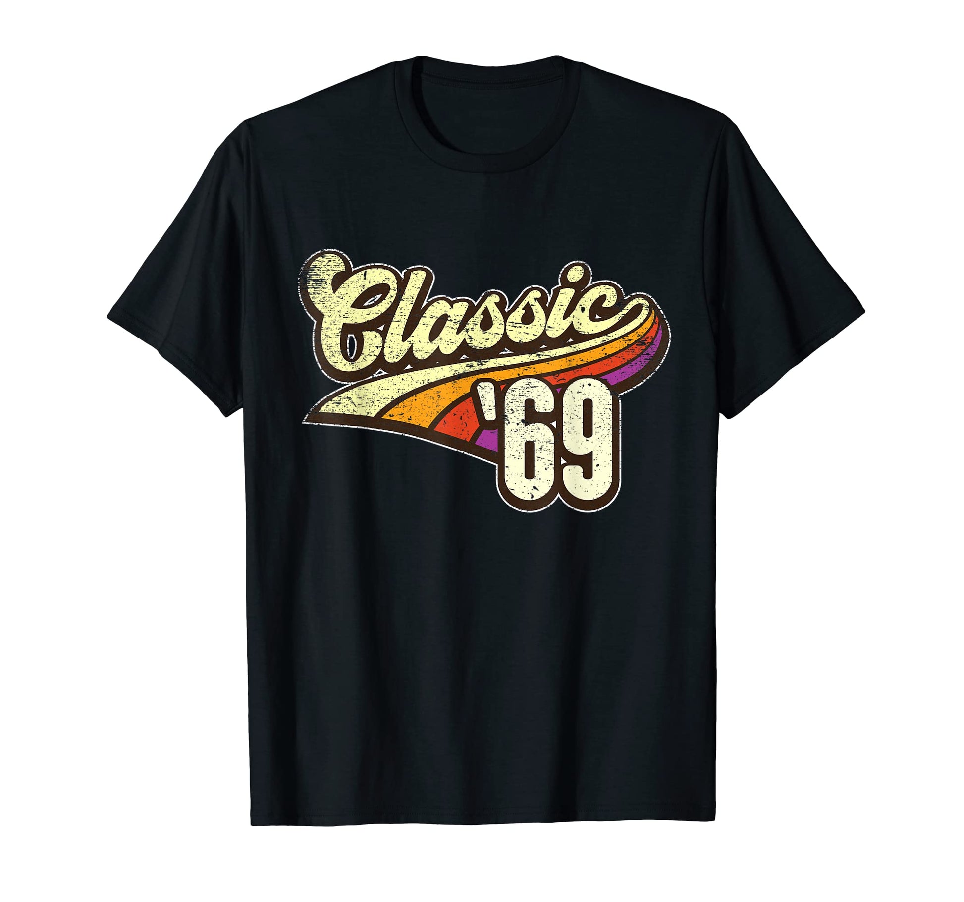 Born 1969 69 Rainbow Birthday Gift T-Shirt - Streetwear Style Men Women - T-Shirt, Sweatshirt, Hoodie