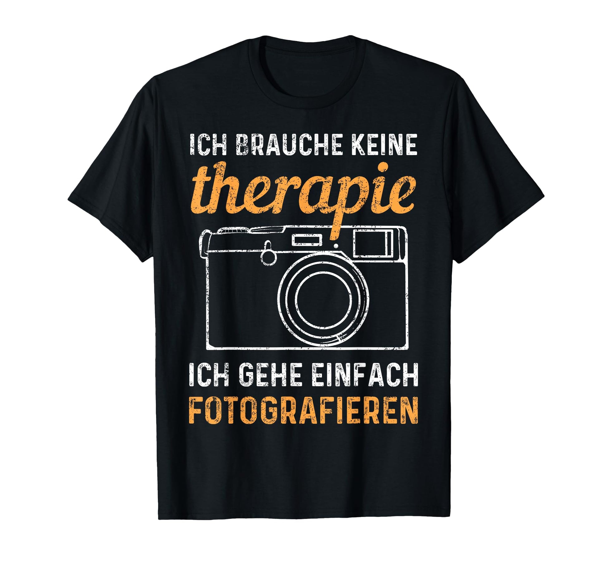 Photograph No Therapy Photos Camera T-Shirt - Graphic Print Men Women - T-Shirt, Sweatshirt, Hoodie