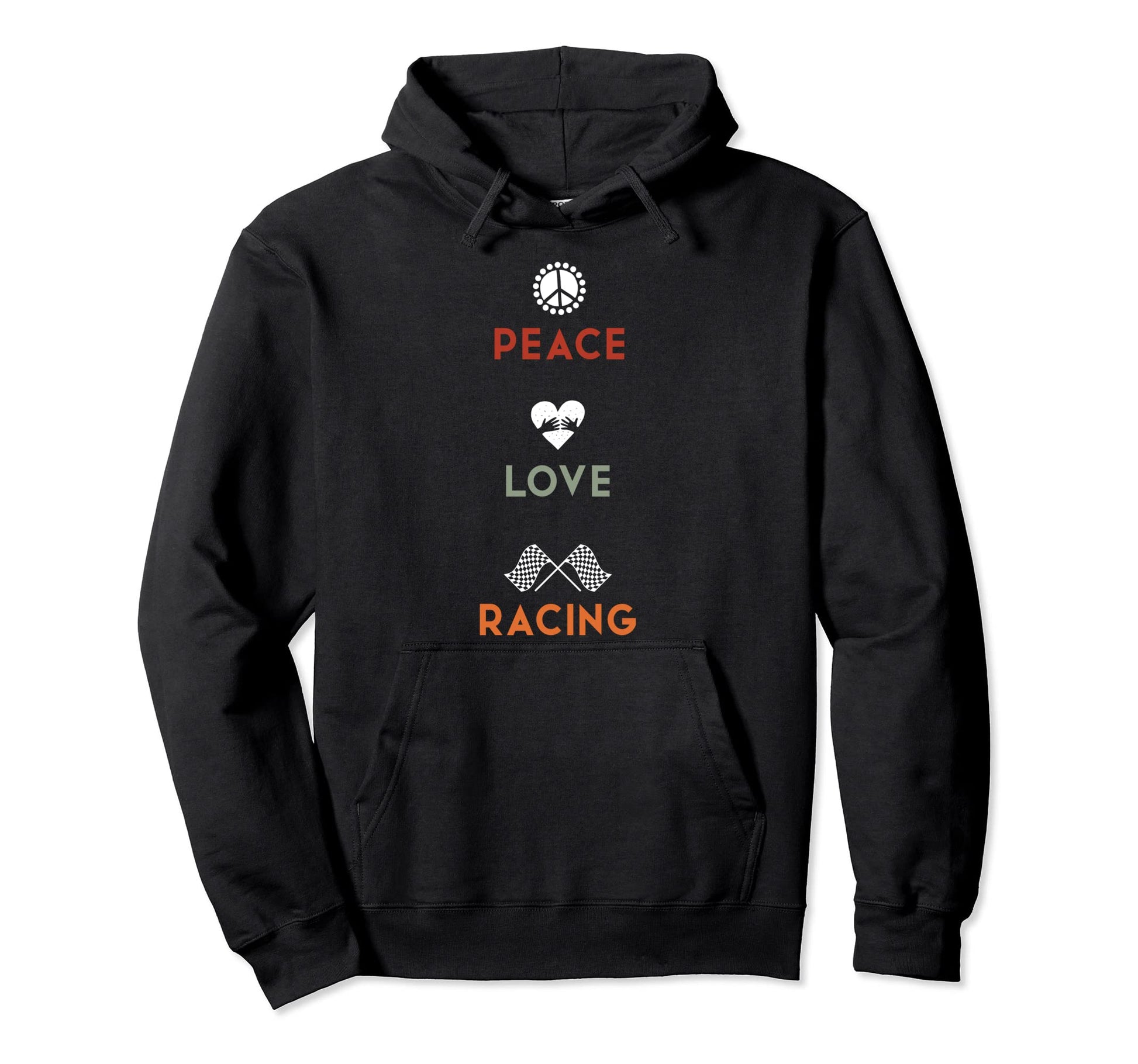 Peace Love Racing Hoodie - Casual Everyday Wear for Adults - T-Shirt, Sweatshirt, Hoodie