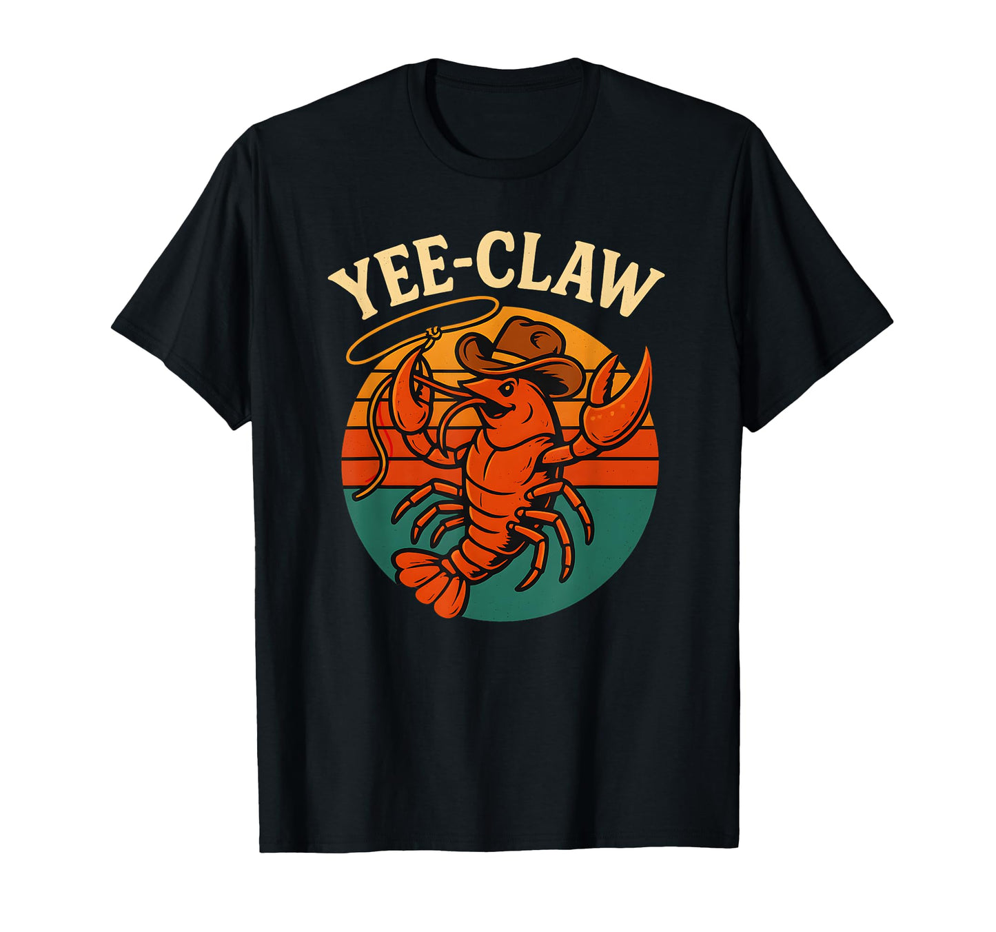 Yee Claw Crawfish Boil Cowboy T-Shirt - Custom Art Print for Adults - T-Shirt, Sweatshirt, Hoodie