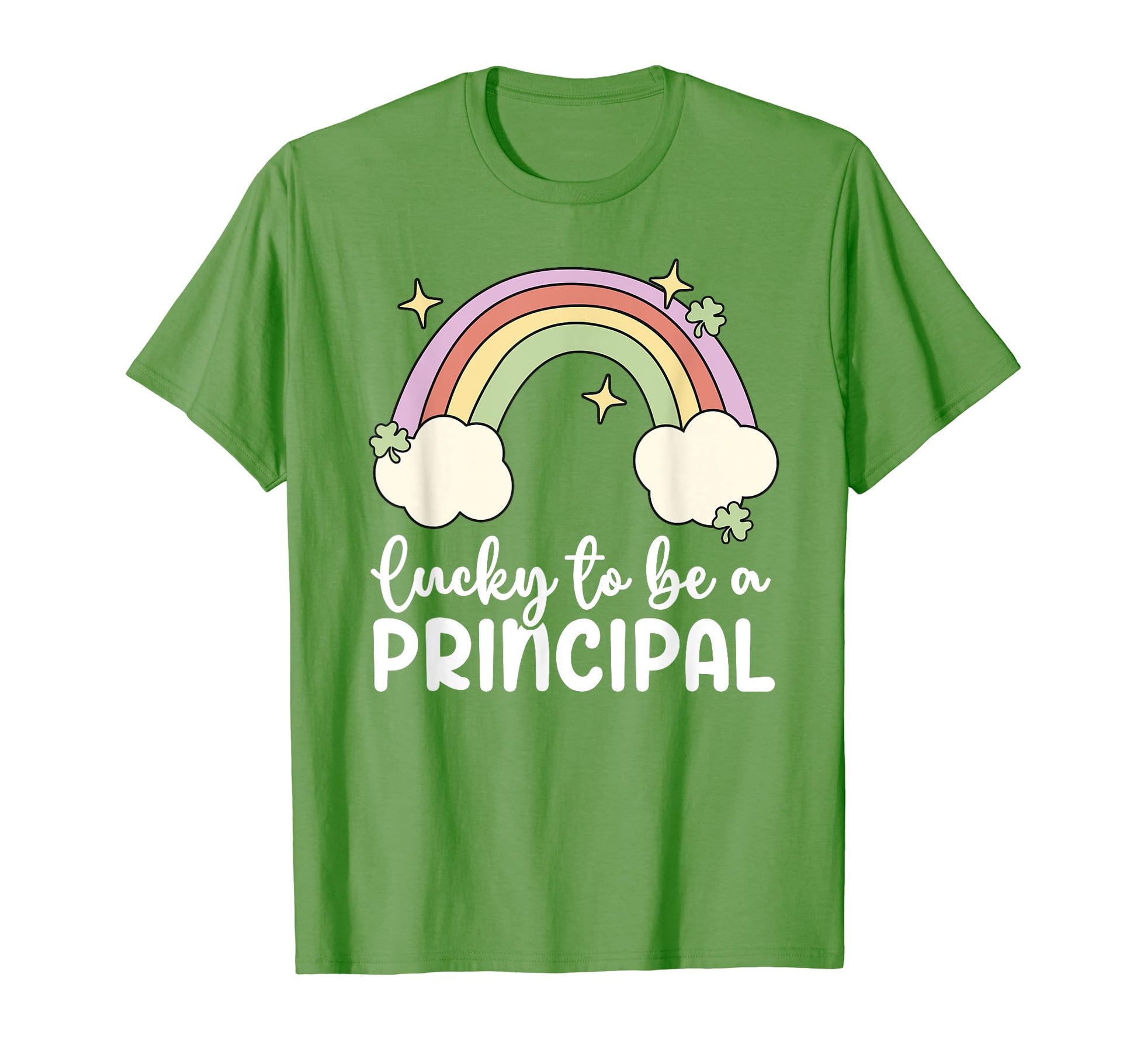 Lucky To Be Principal Rainbow St Patricks T-Shirt - Graphic Print Unisex - T-Shirt, Sweatshirt, Hoodie