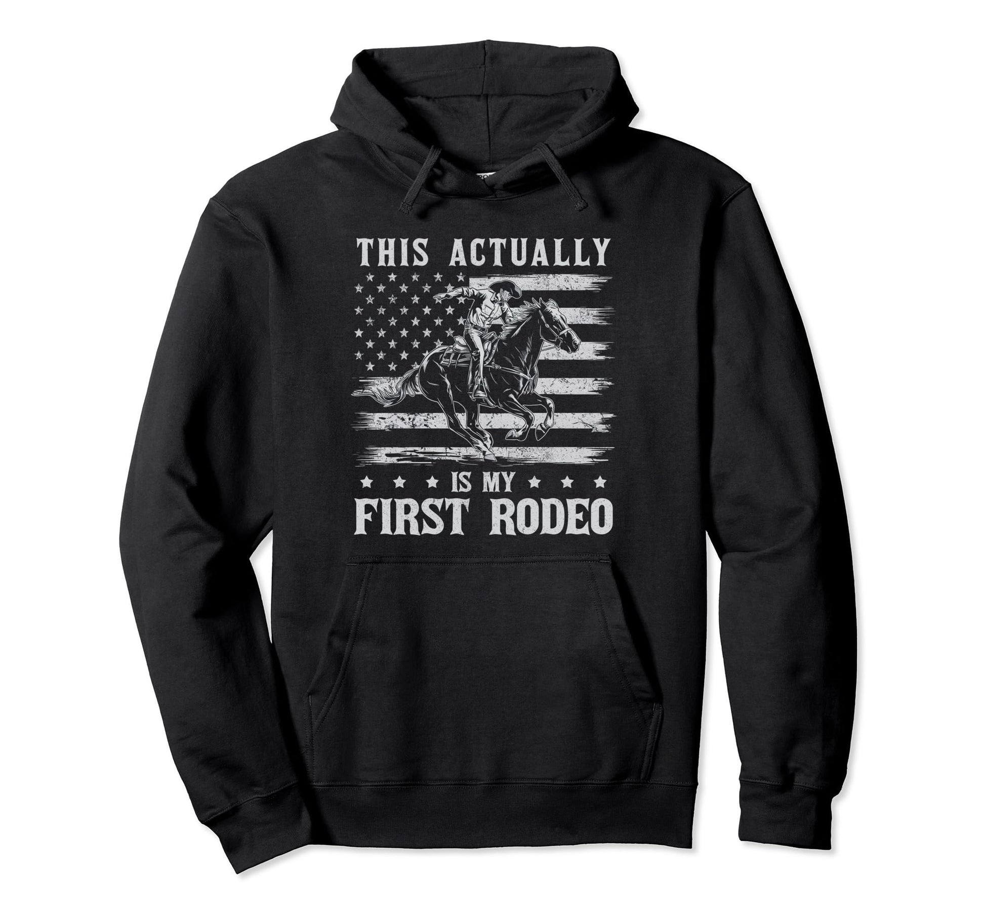 This Actually Is My First Rodeo Cowboy Hoodie - Novelty Apparel Men Women - T-Shirt, Sweatshirt, Hoodie