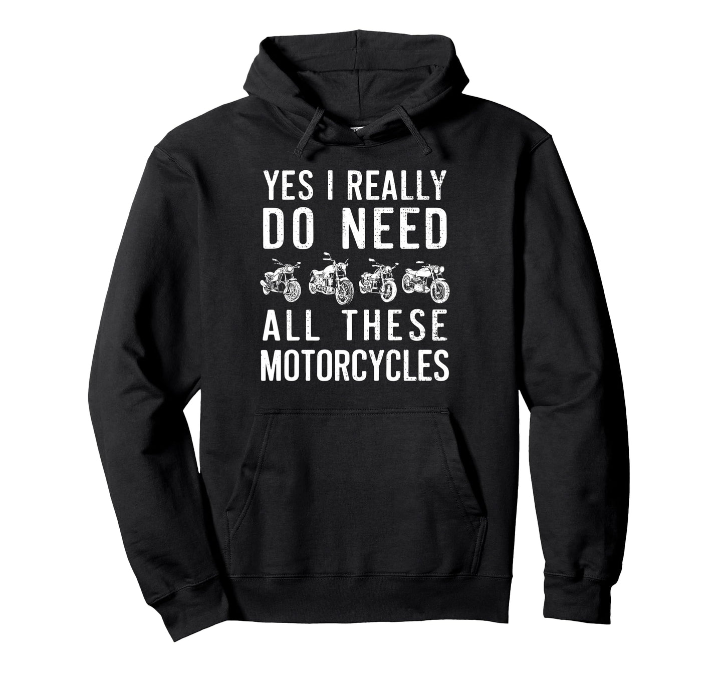 Yes I Really Do Need All These Hoodie - Streetwear Style Unisex - T-Shirt, Sweatshirt, Hoodie