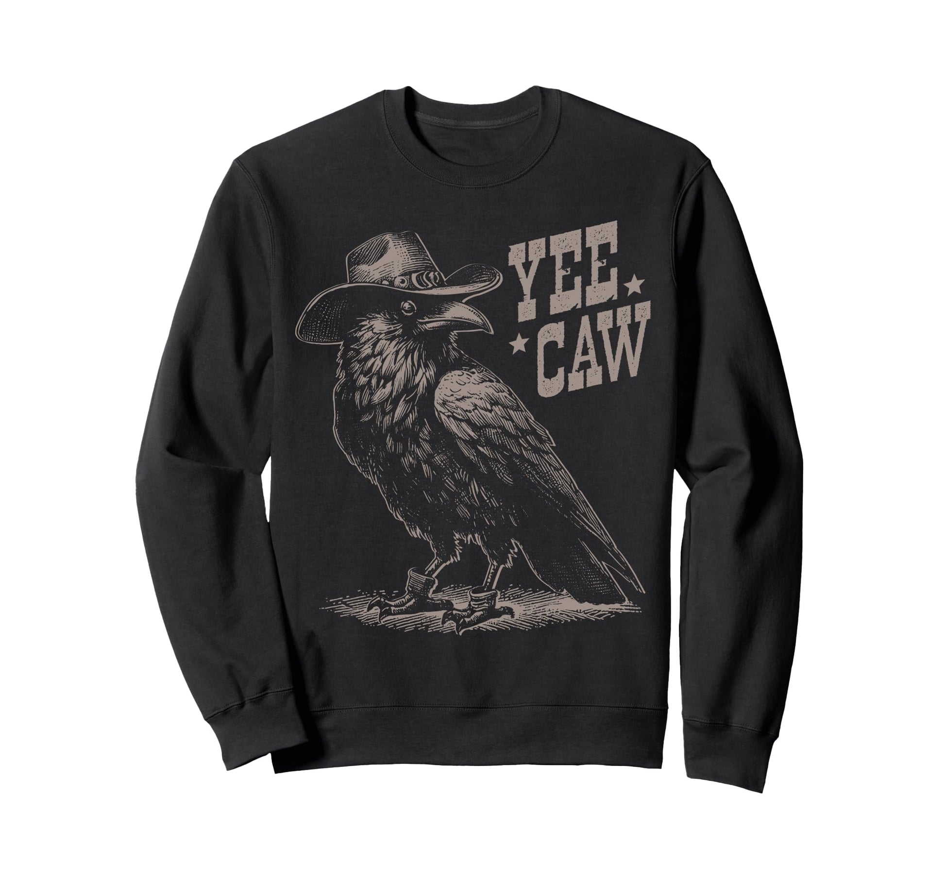 Crow Cowboy Hat Yee Caw Funny Western Sweatshirt - Graphic Print Men Women - T-Shirt, Sweatshirt, Hoodie