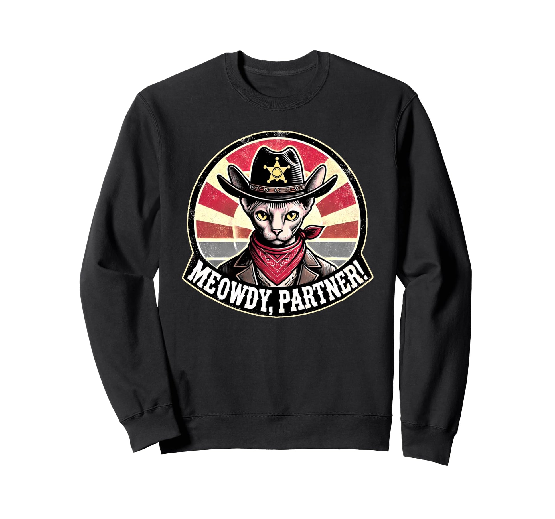 Meowdy Partner Cowboy Cat Sphynx Cat Sweatshirt - Graphic Print for Adults - T-Shirt, Sweatshirt, Hoodie