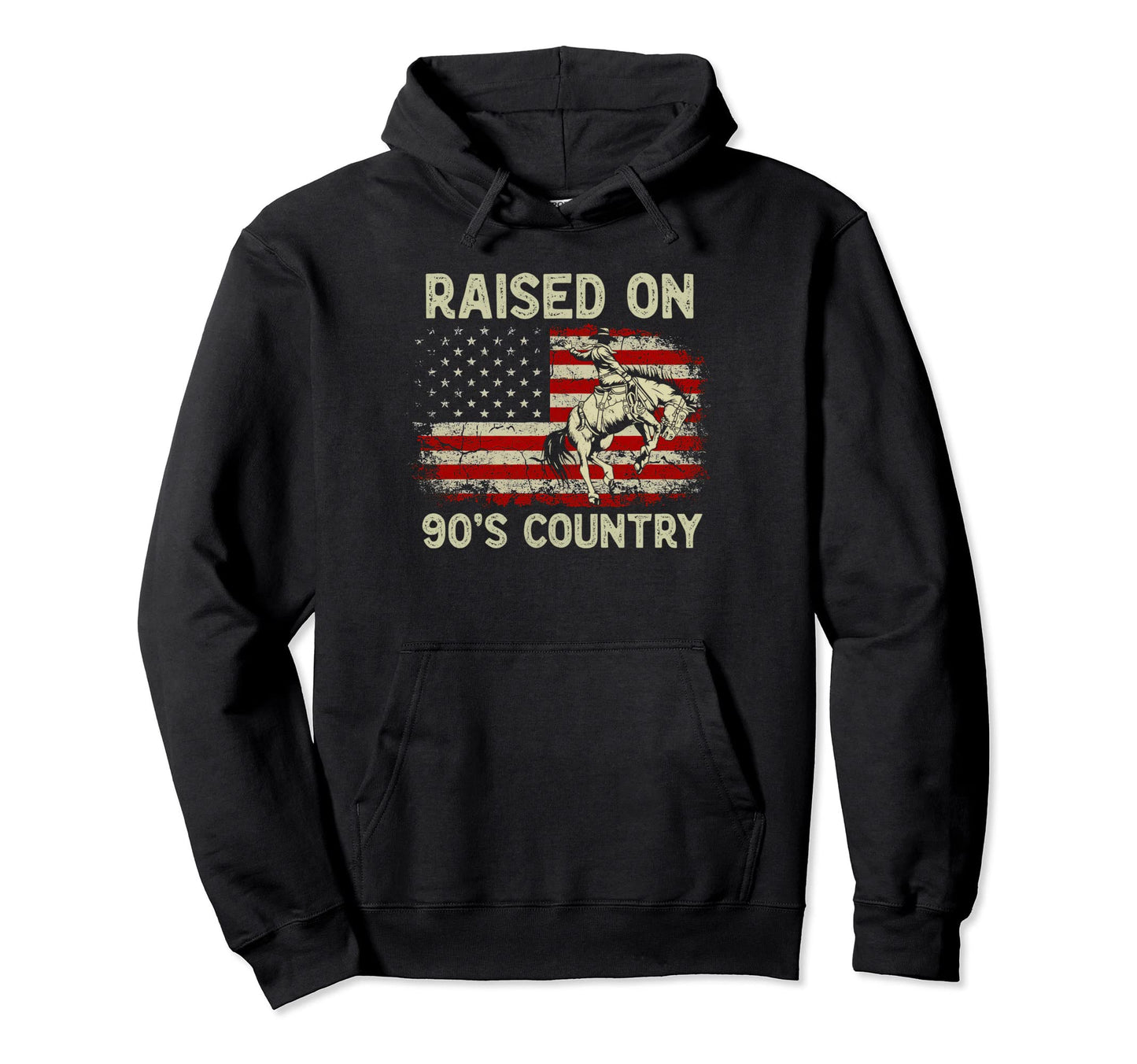 Raised 90S Country Cowboy Riding Hoodie - Casual Everyday Wear Unisex - T-Shirt, Sweatshirt, Hoodie