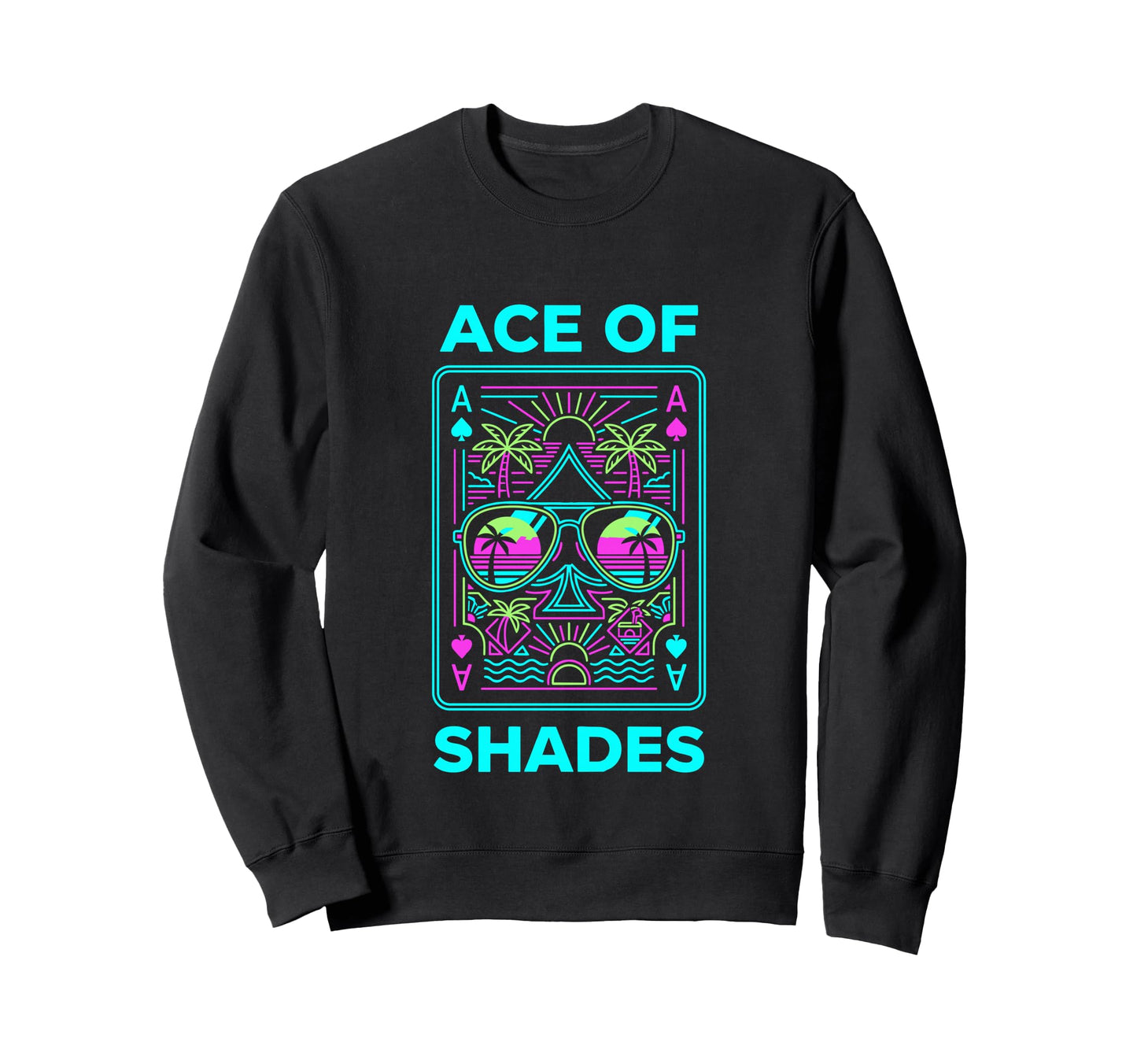 Ace Shades Vaporwave Beach Sweatshirt - Casual Everyday Wear Men Women - T-Shirt, Sweatshirt, Hoodie