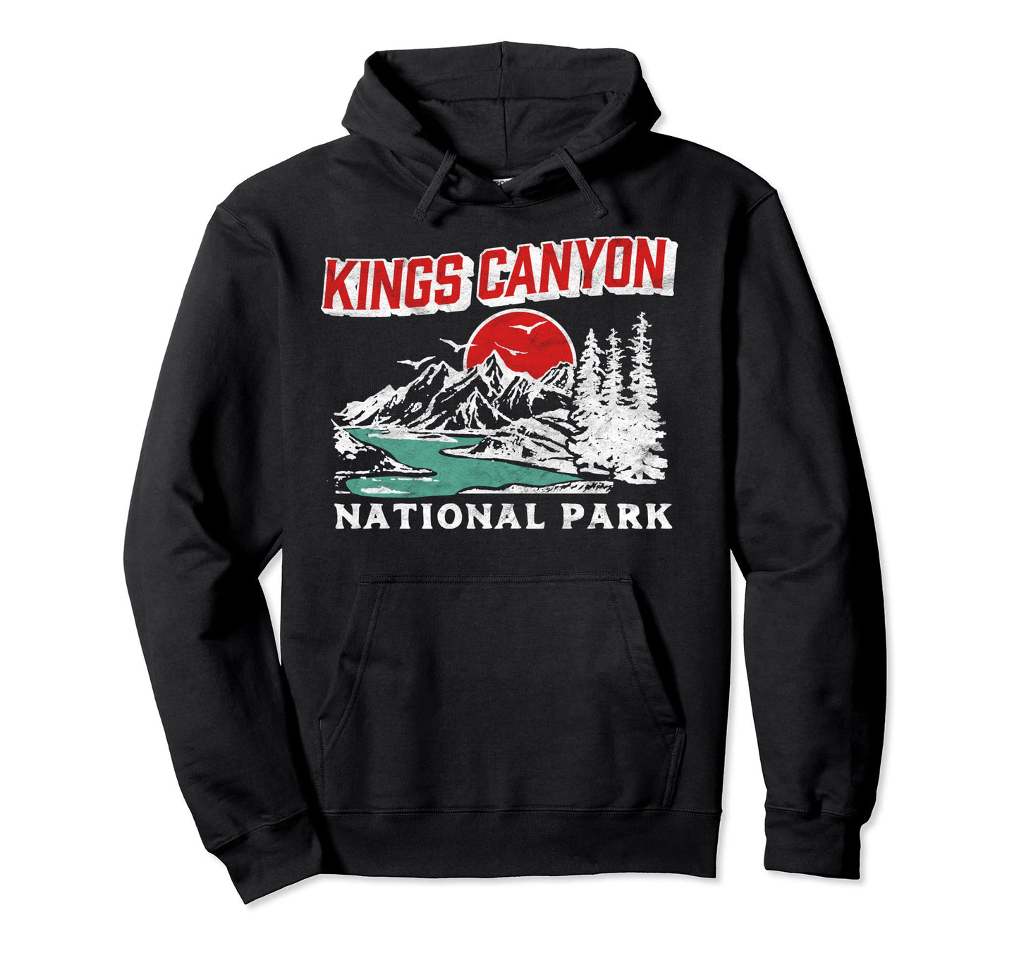 Kings Canyon National Park 80S Hoodie - Streetwear Style Men Women - T-Shirt, Sweatshirt, Hoodie