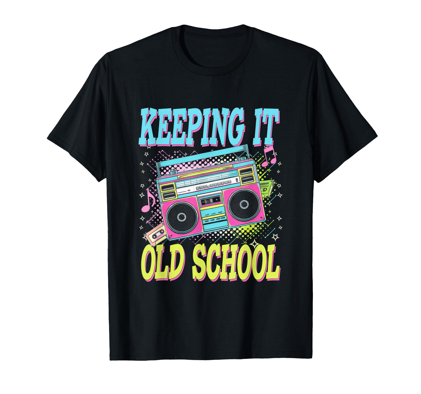 Keeping It Old School Music Throwback T-Shirt - Graphic Print Men Women - T-Shirt, Sweatshirt, Hoodie