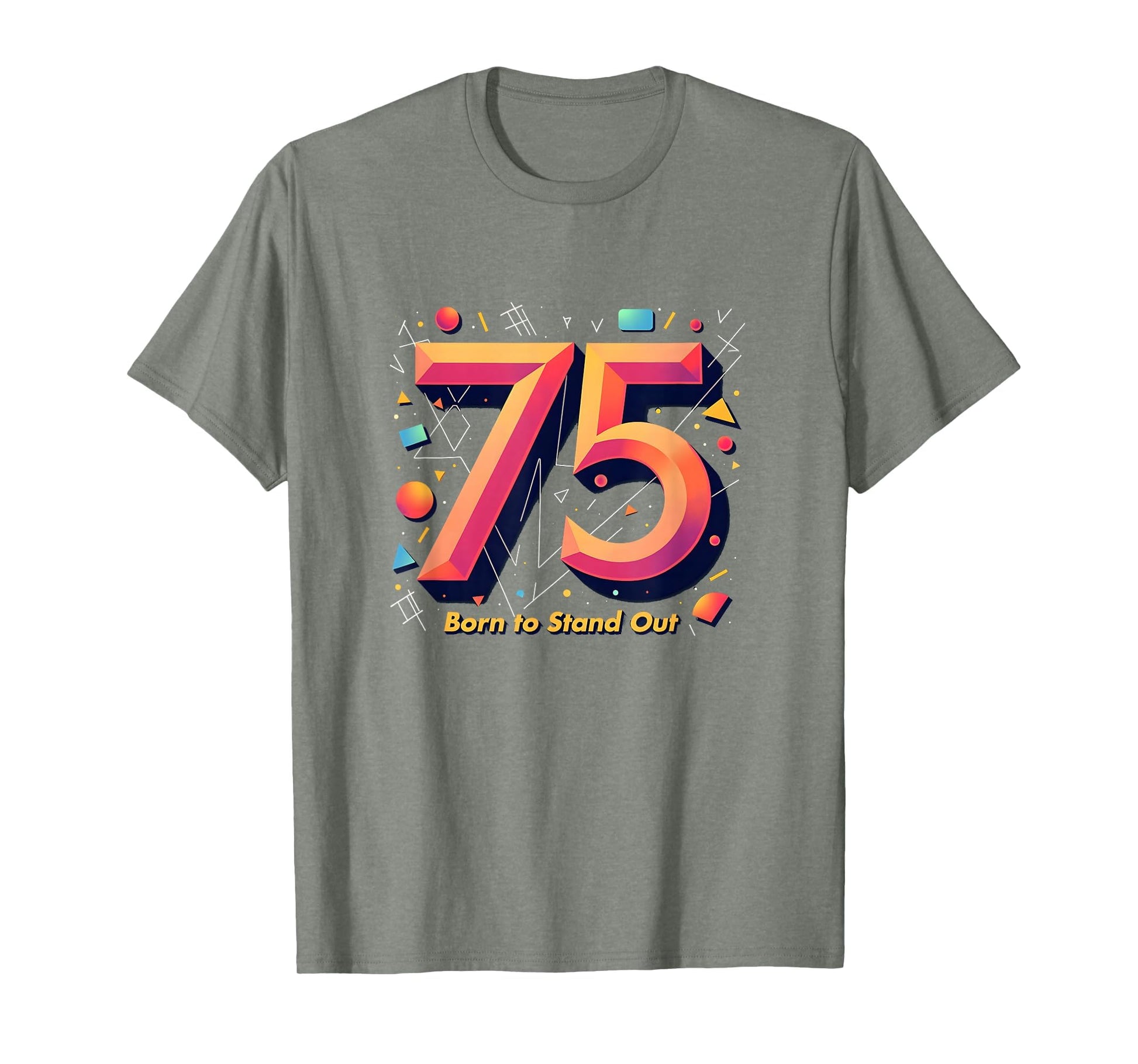 75Th Birthday Gift Born To Stand T-Shirt - Aesthetic Graphic for Adults - T-Shirt, Sweatshirt, Hoodie