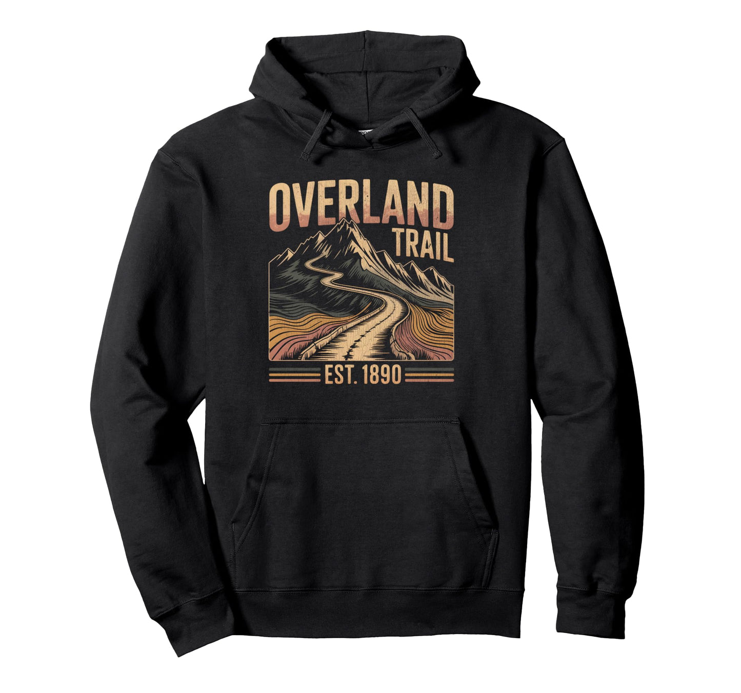 Overland Trail Hiking Hiker Mountains Hoodie - Streetwear Style for Adults - T-Shirt, Sweatshirt, Hoodie