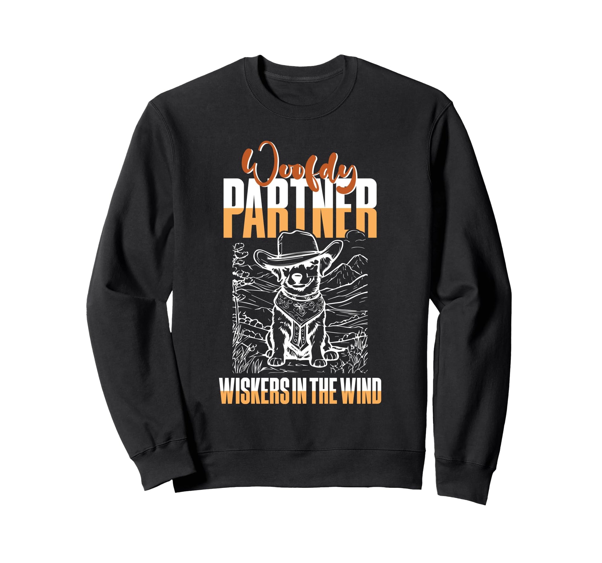 Woofdy Partner Cowboy Dog Howdy Sweatshirt - Minimalist Print for Adults - T-Shirt, Sweatshirt, Hoodie