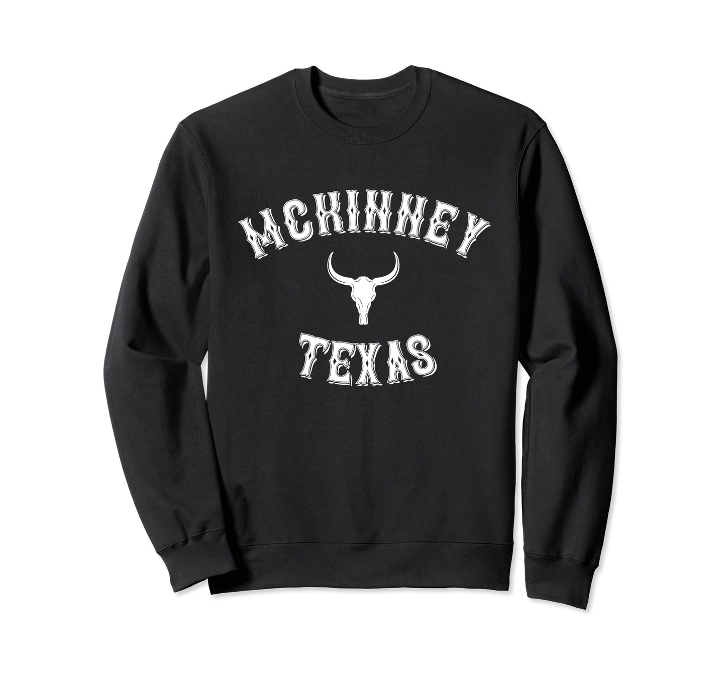 Mckinney Texas Western Cowboy Mckinney Tx Sweatshirt - Graphic Print Unisex - T-Shirt, Sweatshirt, Hoodie