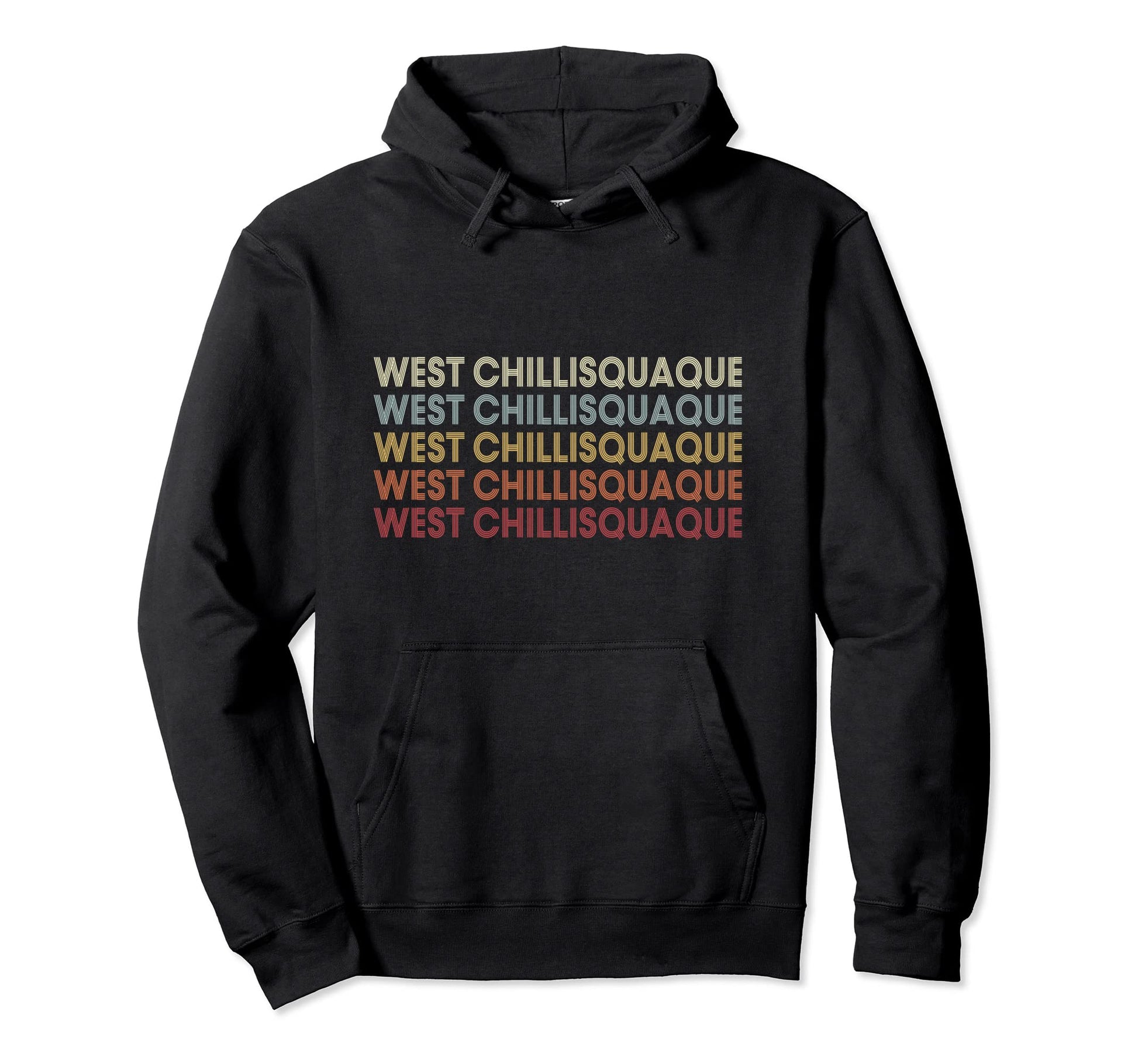 West Chillisquaque Pennsylvania Hoodie - Fun Novelty Design for Adults - T-Shirt, Sweatshirt, Hoodie