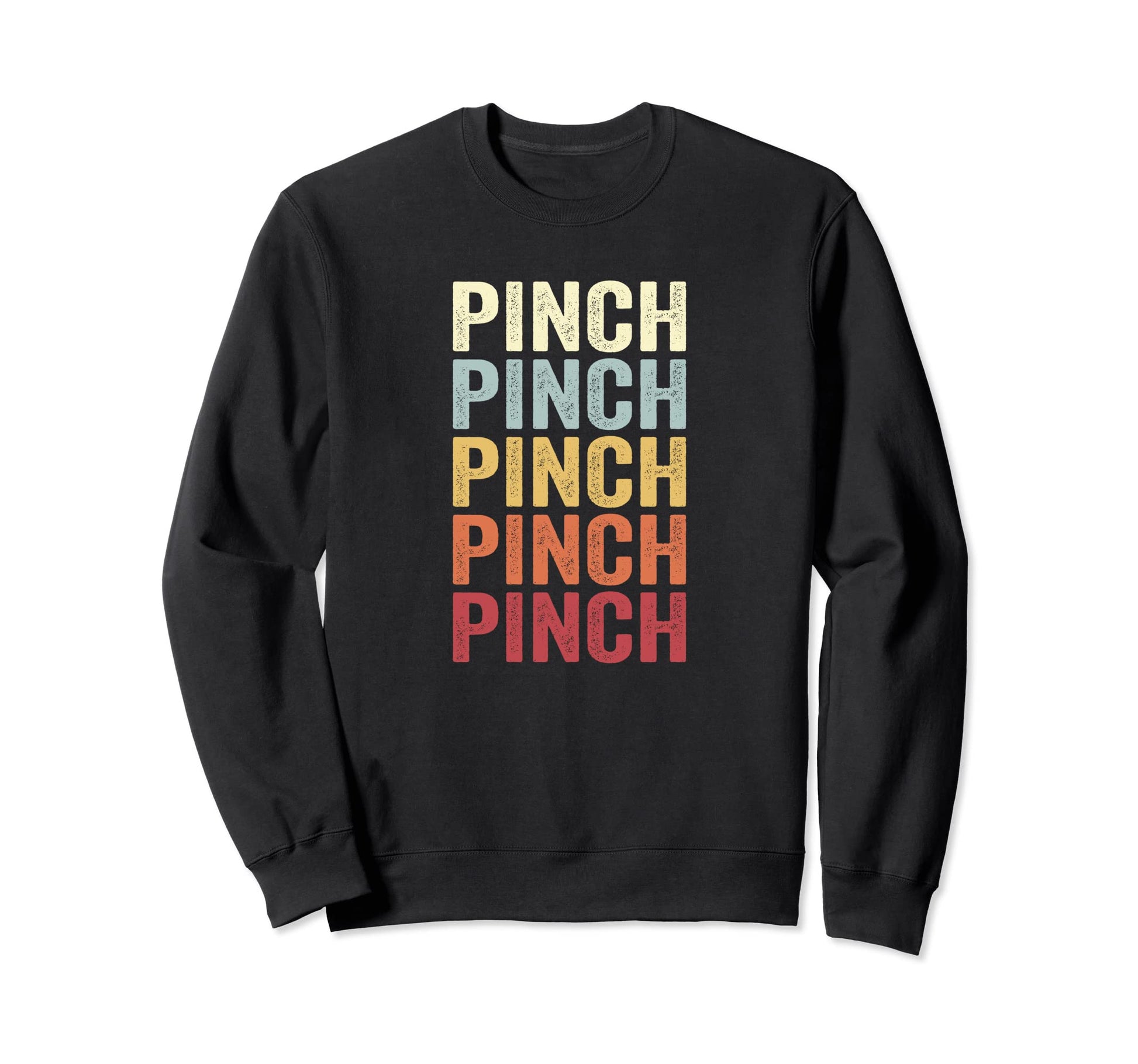 Pinch West Virginia Pinch Wv Text Sweatshirt - Unique Graphic for Adults - T-Shirt, Sweatshirt, Hoodie