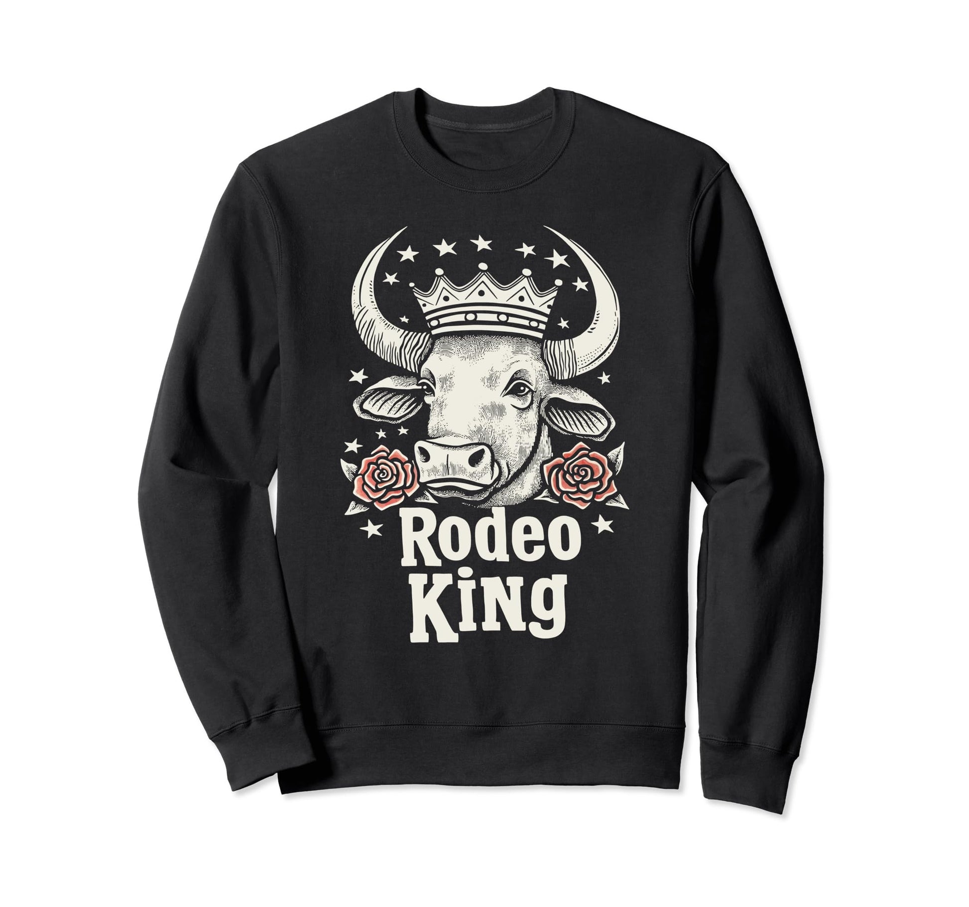 Rodeo King Wild West Mens Cowboy Bull Sweatshirt - Trendy Graphic Unisex - T-Shirt, Sweatshirt, Hoodie
