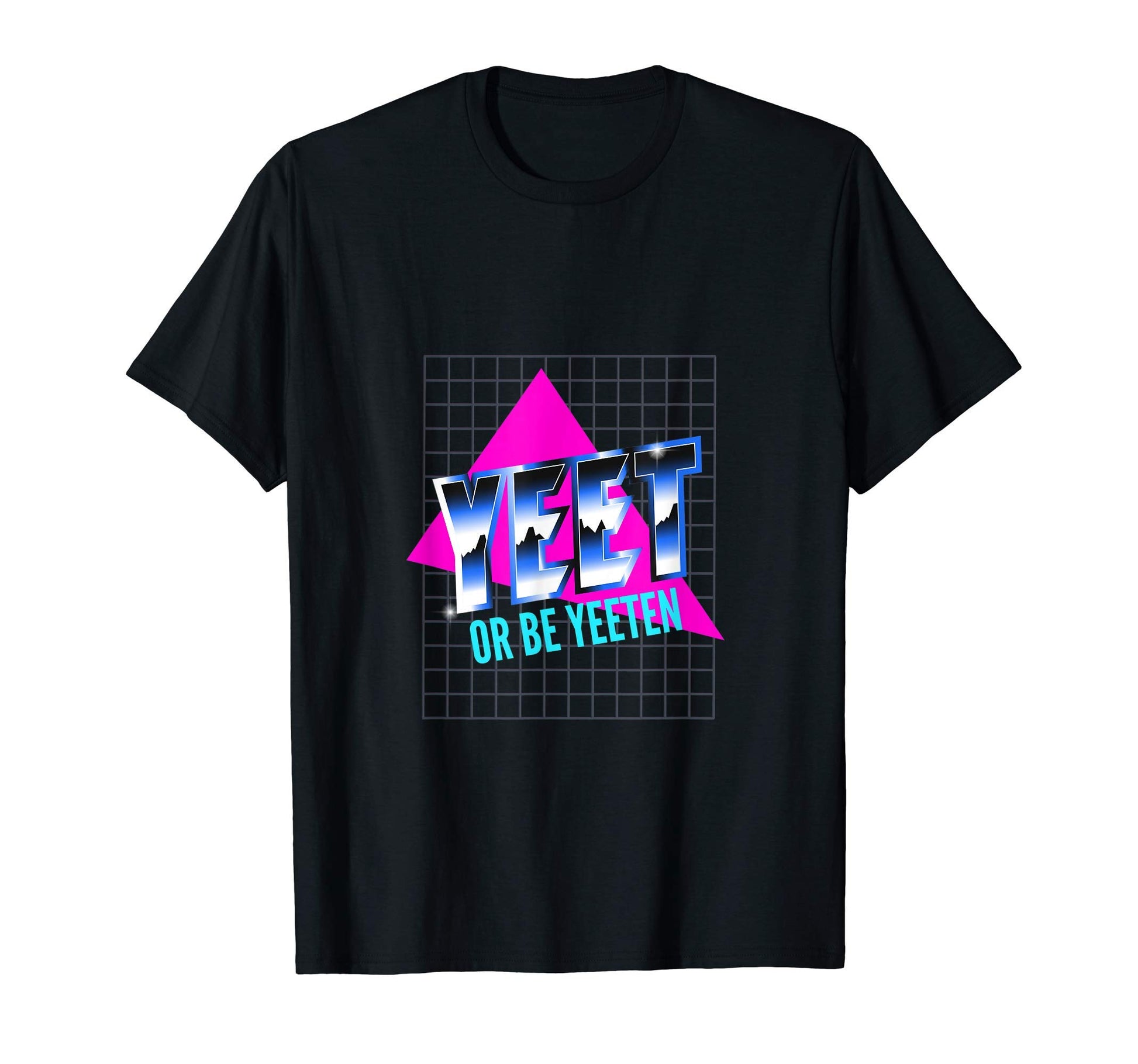 Yeet Or Be Yeeten Vaporwave Aesthetic 90S T-Shirt - Novelty Apparel Unisex - T-Shirt, Sweatshirt, Hoodie