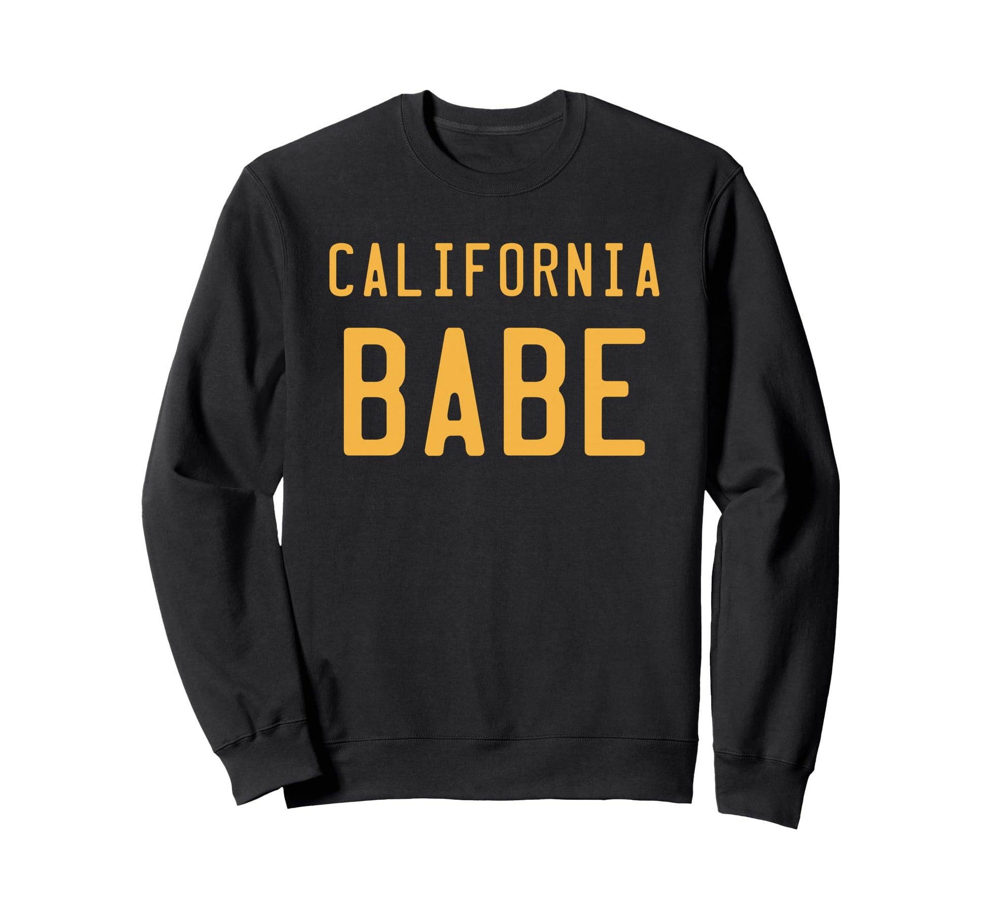 California Babe West Coast Socal Sweatshirt - Streetwear Style Men Women - T-Shirt, Sweatshirt, Hoodie