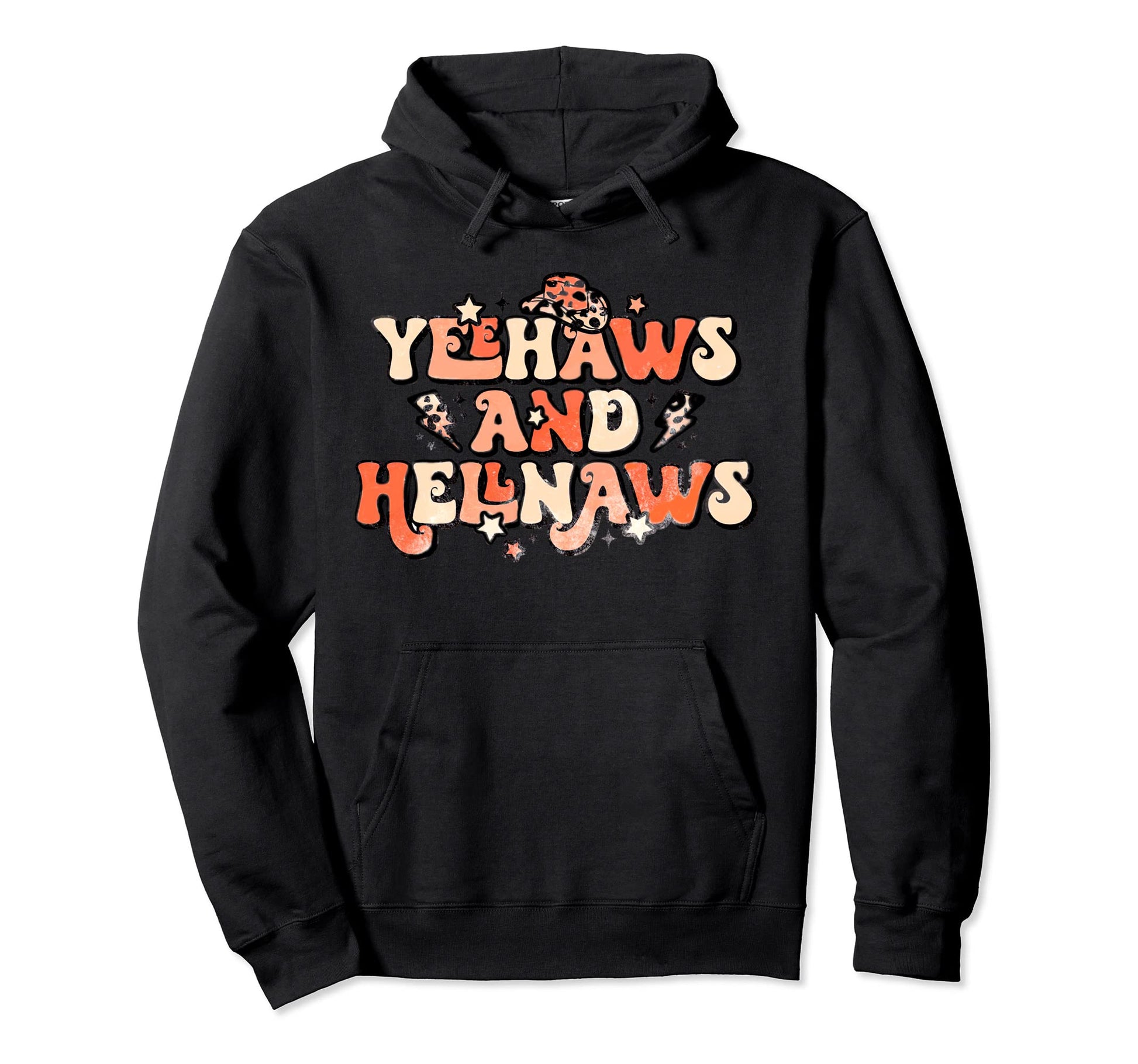 Hippie Western Yeehaws And Hellnaws Hoodie - Trendy Graphic for Adults - T-Shirt, Sweatshirt, Hoodie