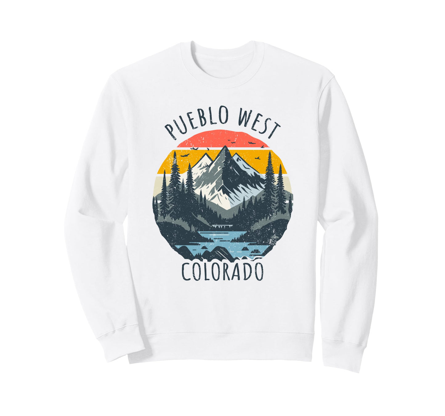 Pueblo West Colorado Usa Mountain Sweatshirt - Novelty Apparel Unisex - T-Shirt, Sweatshirt, Hoodie