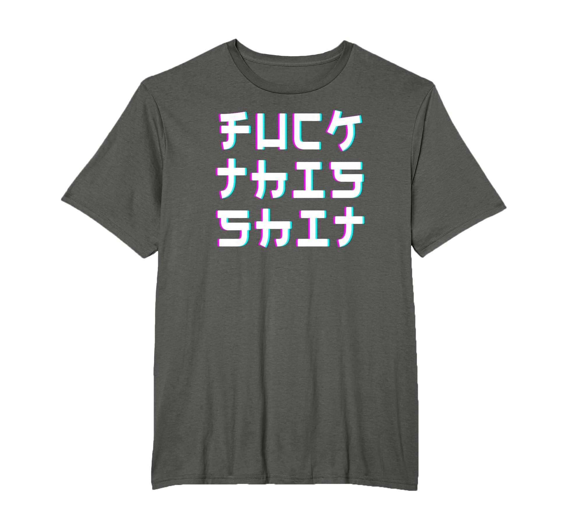 Fuck This Shit Japanese Text I T-Shirt - Trendy Graphic Men Women - T-Shirt, Sweatshirt, Hoodie