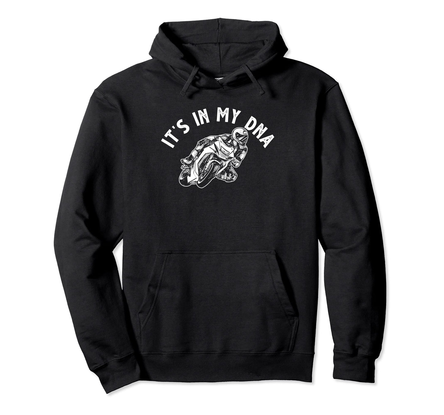 Street Superbike Biker Its My Dann Hoodie - Unique Graphic Unisex - T-Shirt, Sweatshirt, Hoodie